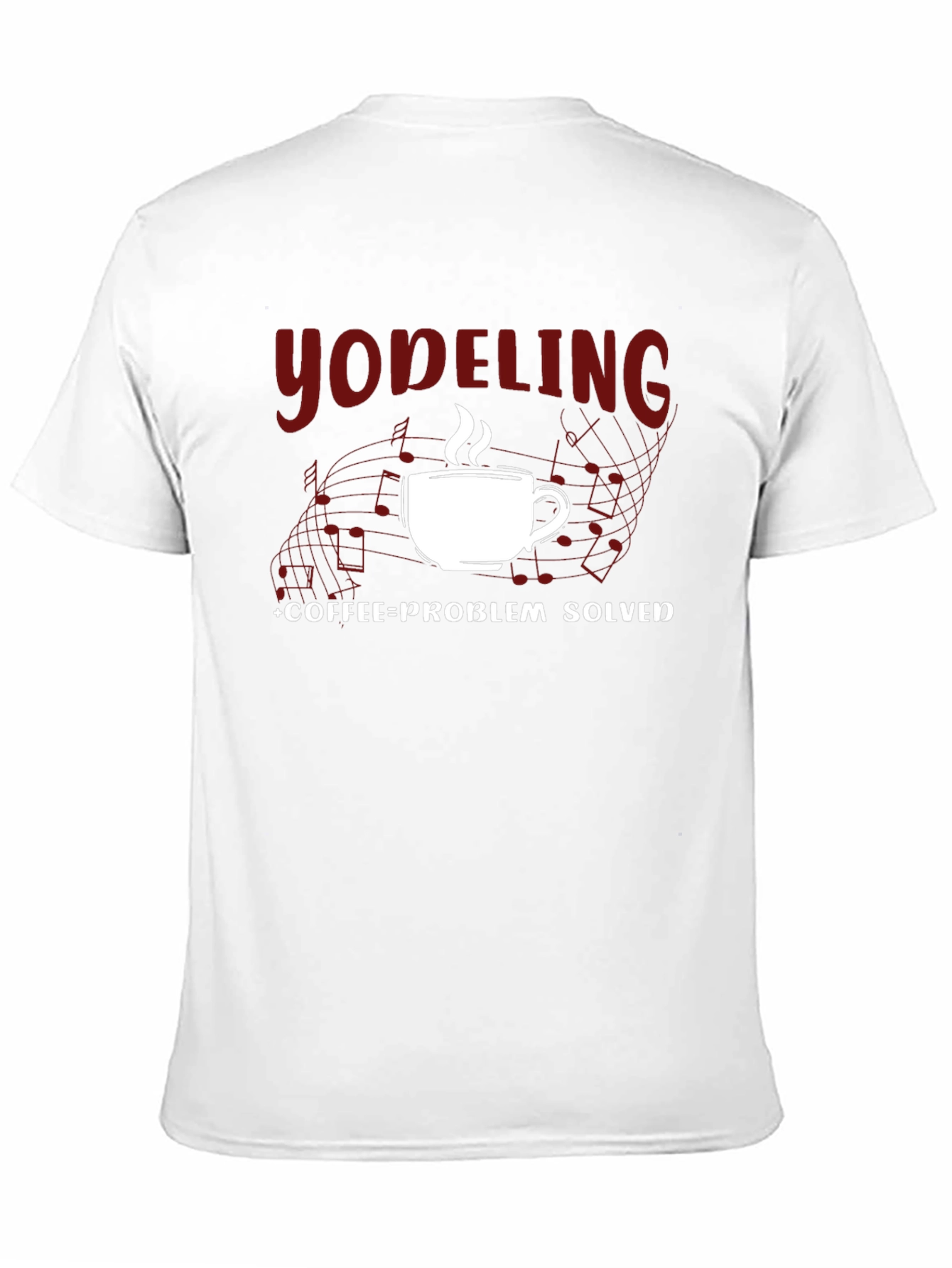 Yodeling Coffee Problem Solver T-Shirt