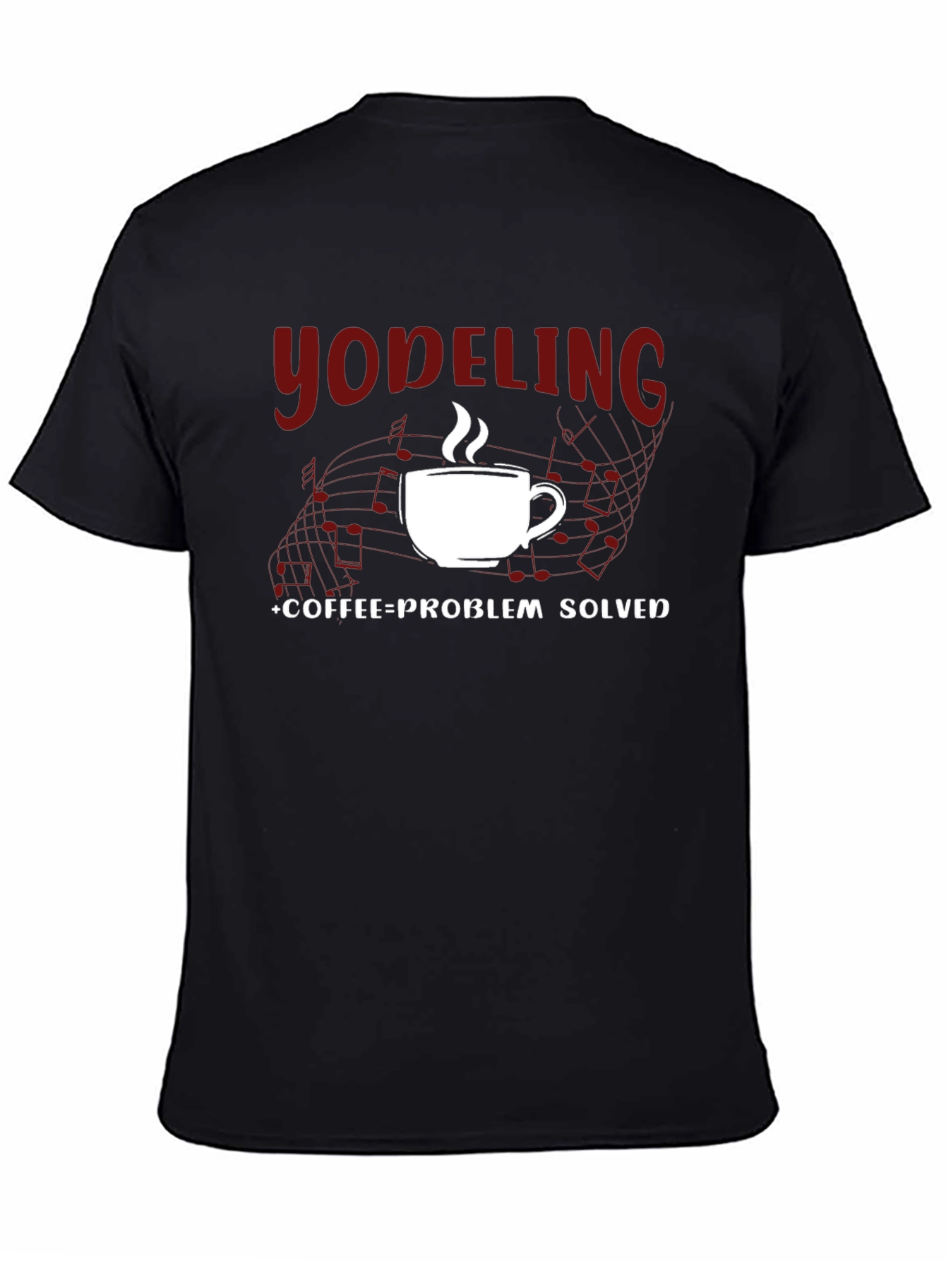 Yodeling Coffee Problem Solver T-Shirt
