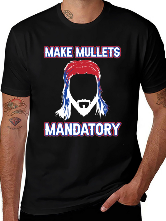 Make Mullets Mandatory Graphic T-Shirt