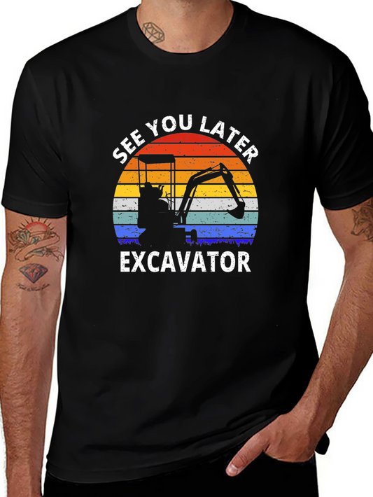 See You Later Excavator Tee - Construction Vehicle Retro T-Shirt