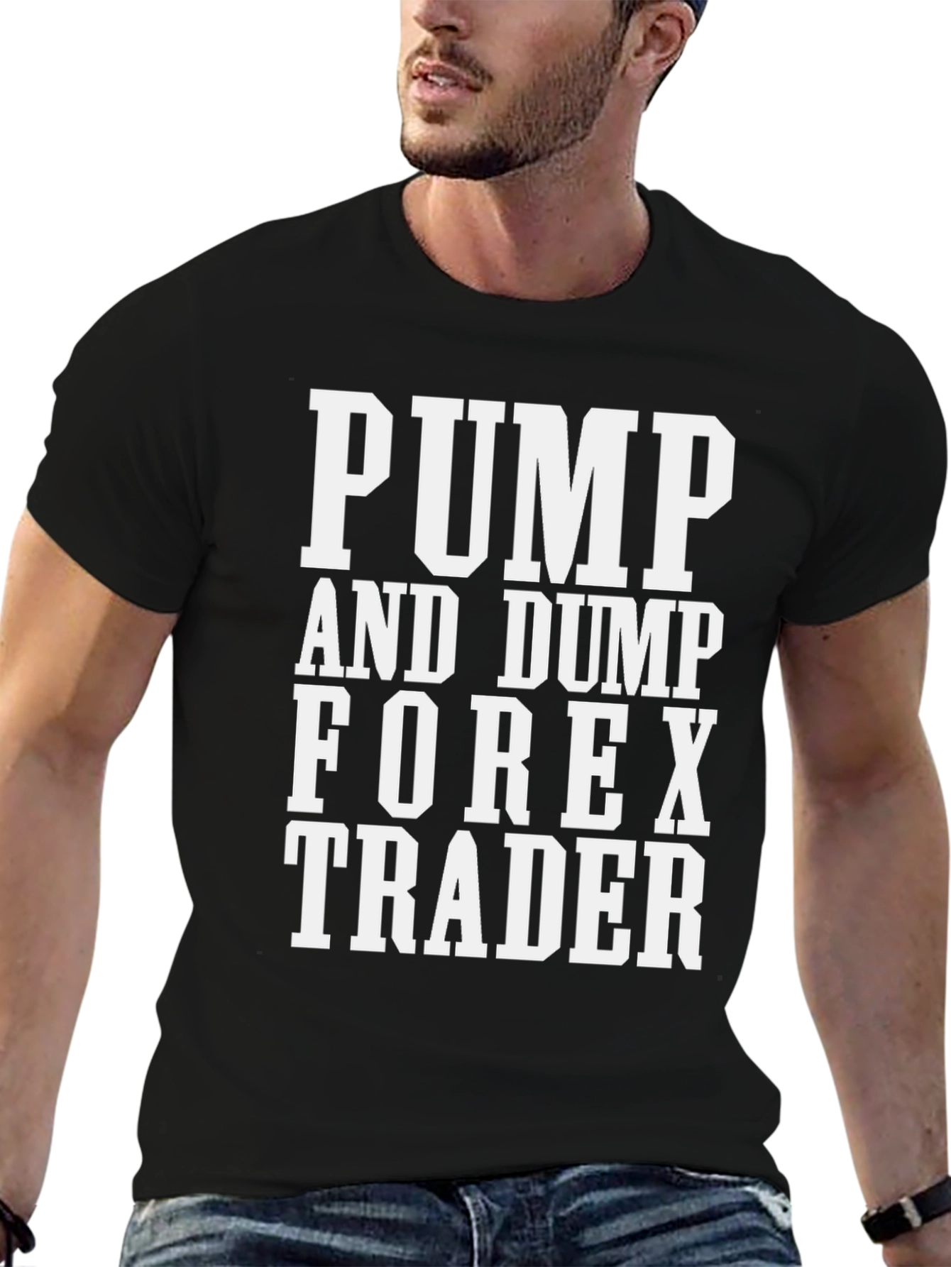 Pump and Dump Forex Trader Graphic T-Shirt