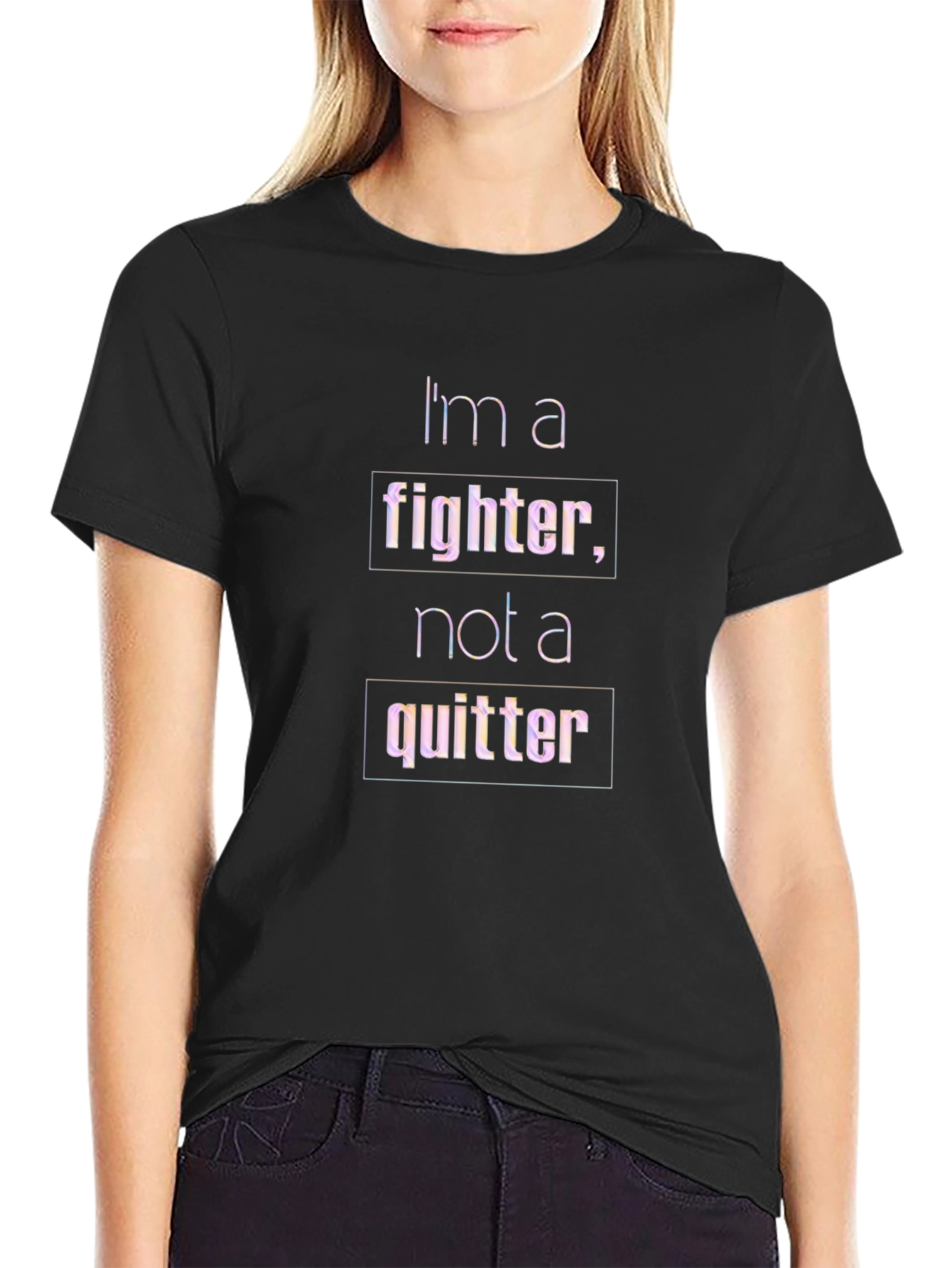 Im a Fighter Not a Quitter T-Shirt