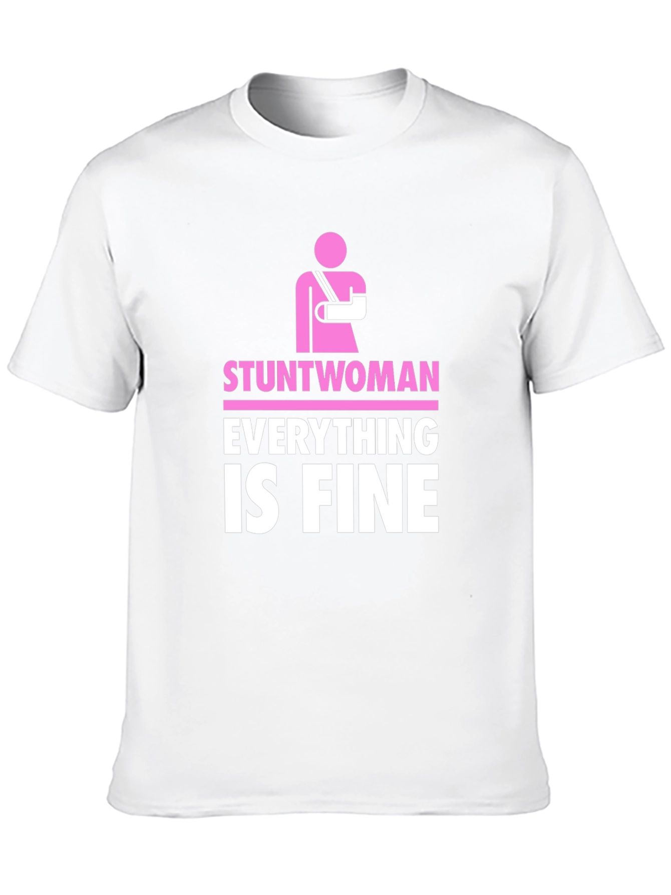 Stuntwoman Everything Is Fine Black T-Shirt