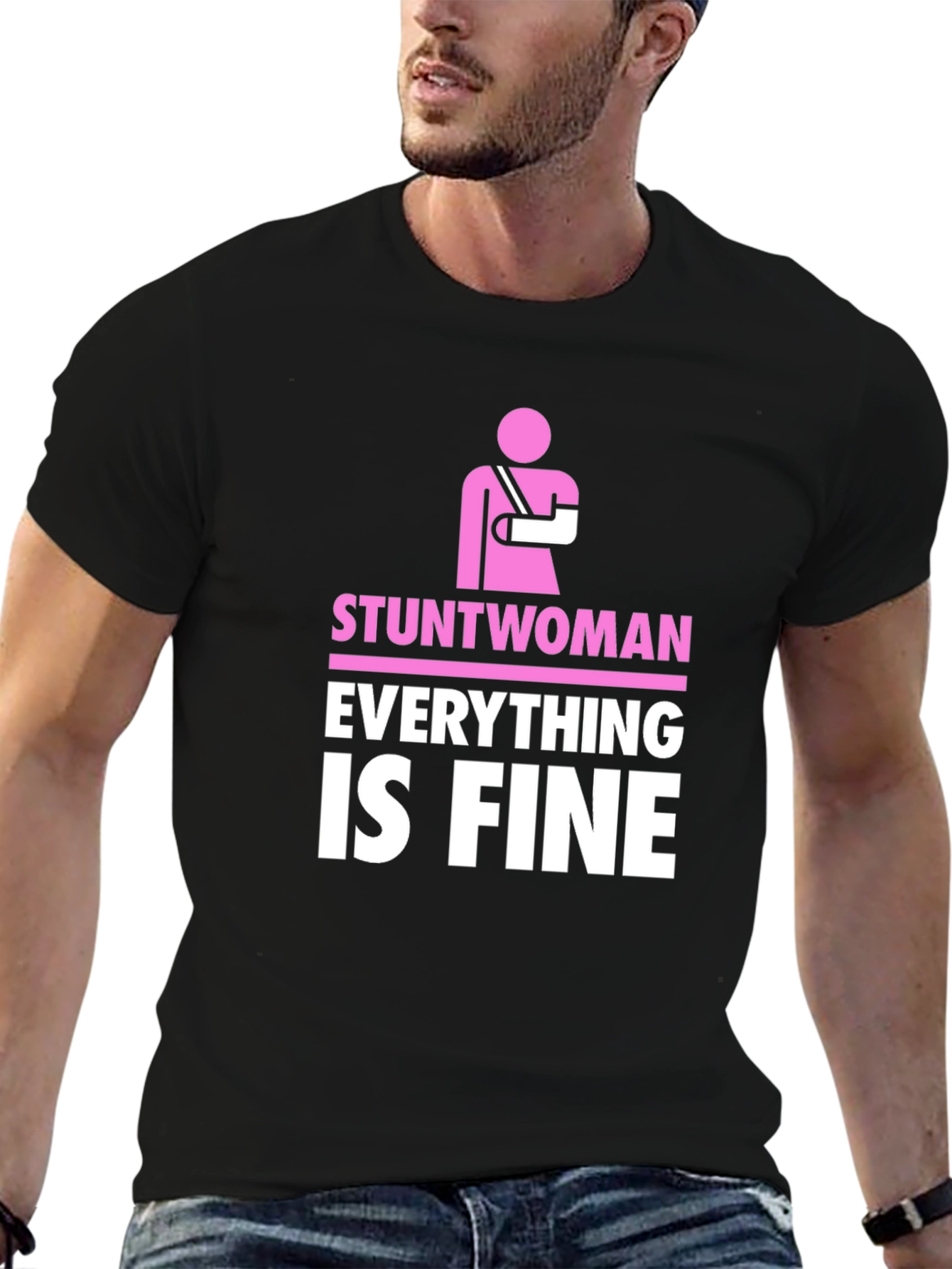 Stuntwoman Everything Is Fine Black T-Shirt