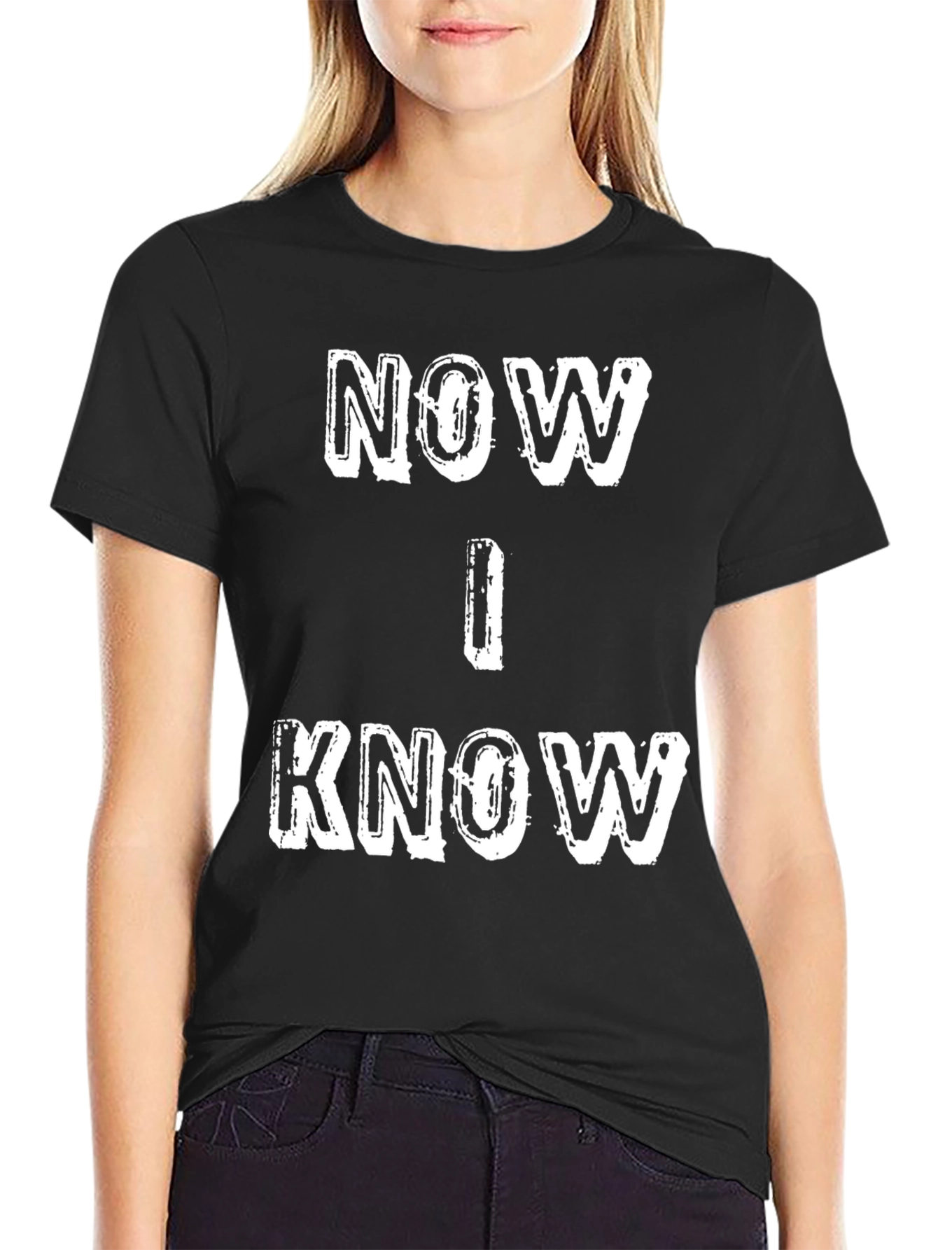 Now I Know Graphic T-Shirt