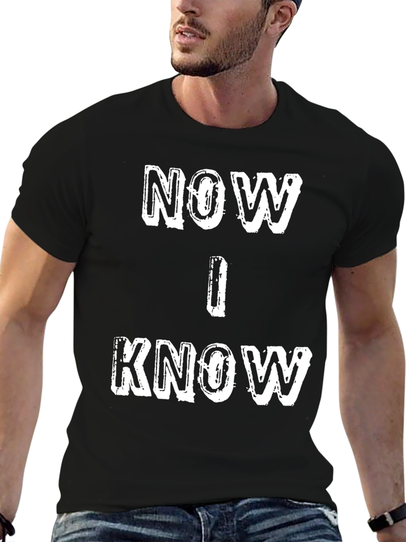 Now I Know Graphic T-Shirt