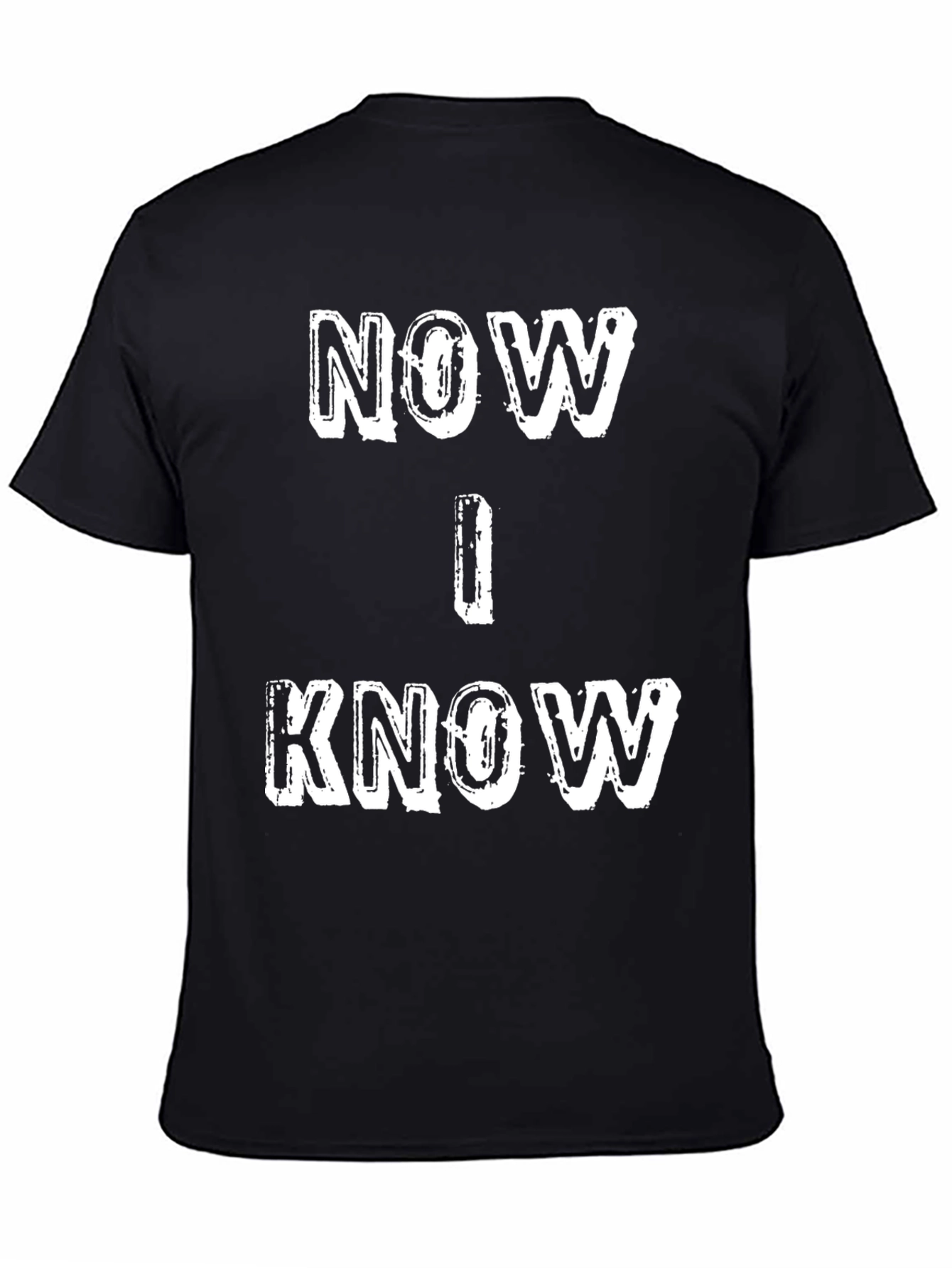 Now I Know Graphic T-Shirt