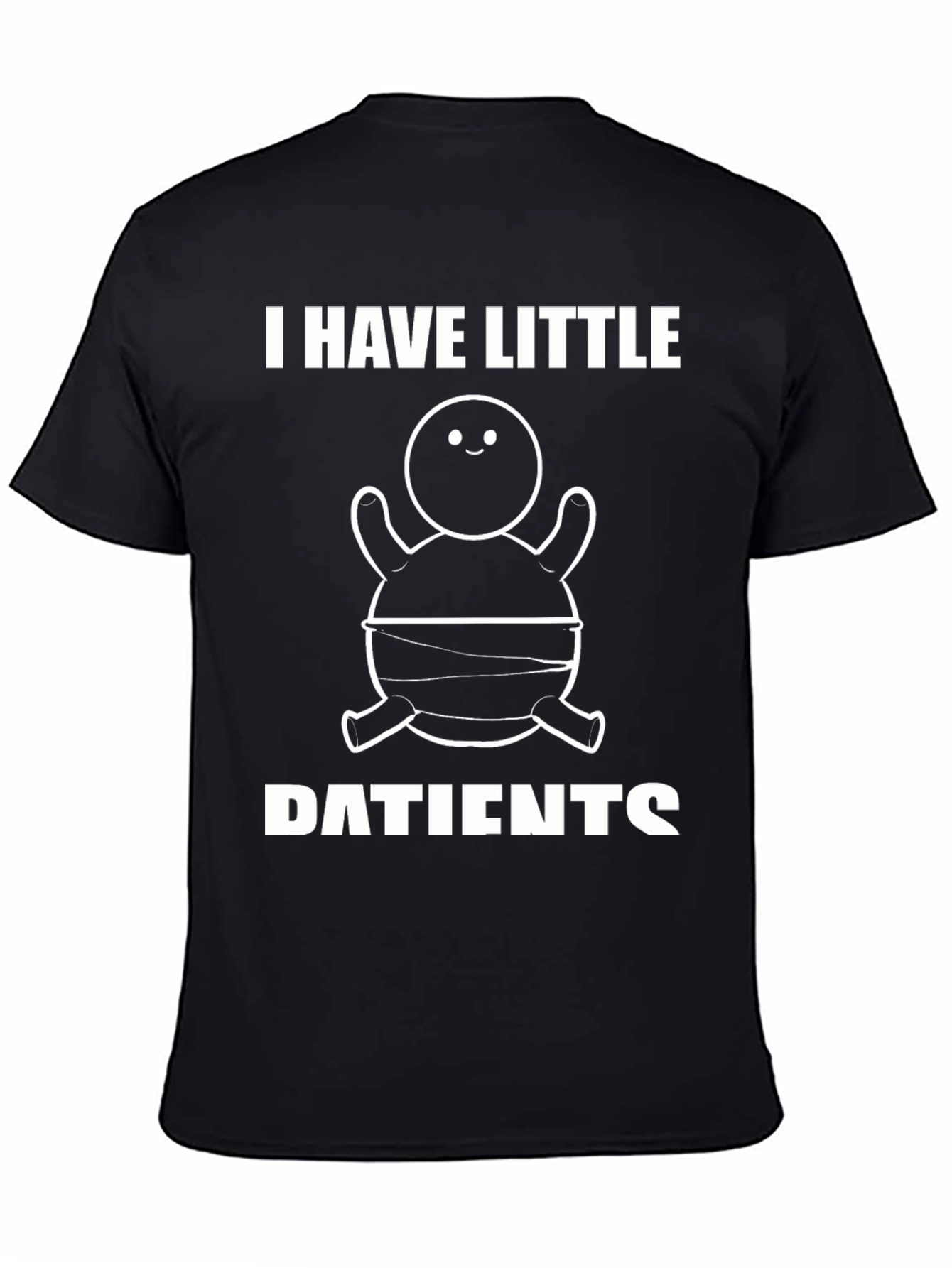 I Have Little Patients Funny Turtle Humor T-Shirt