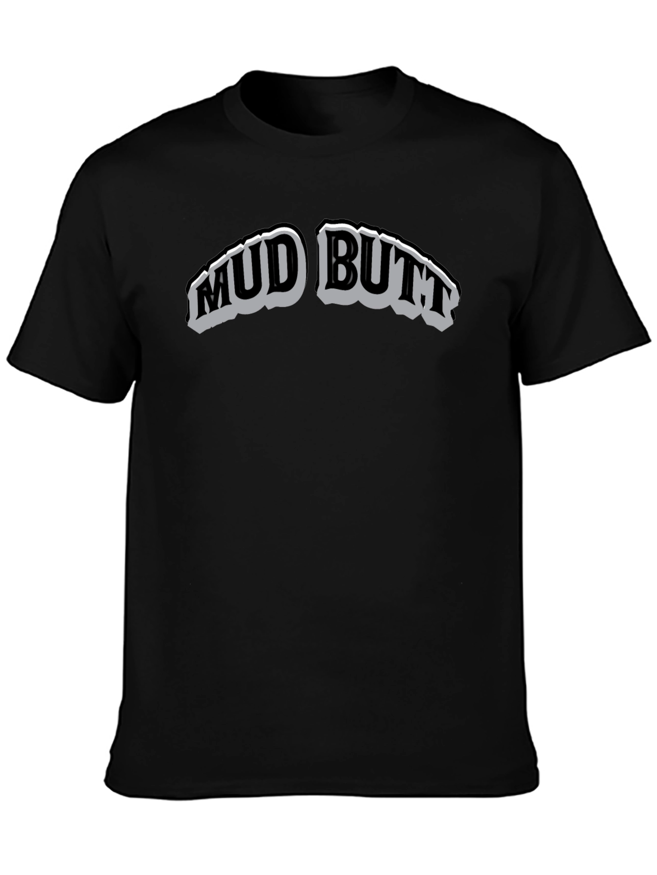 Mud Butt Graphic T-Shirt - Crew Neck