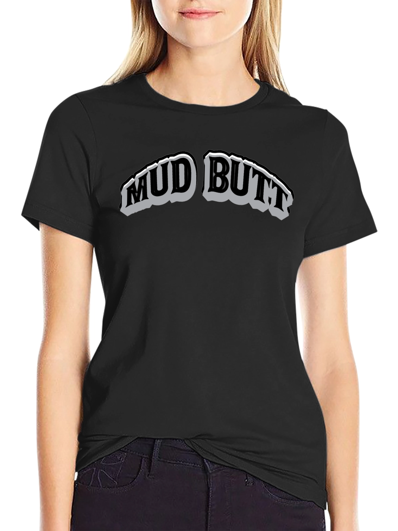 Mud Butt Graphic T-Shirt - Crew Neck