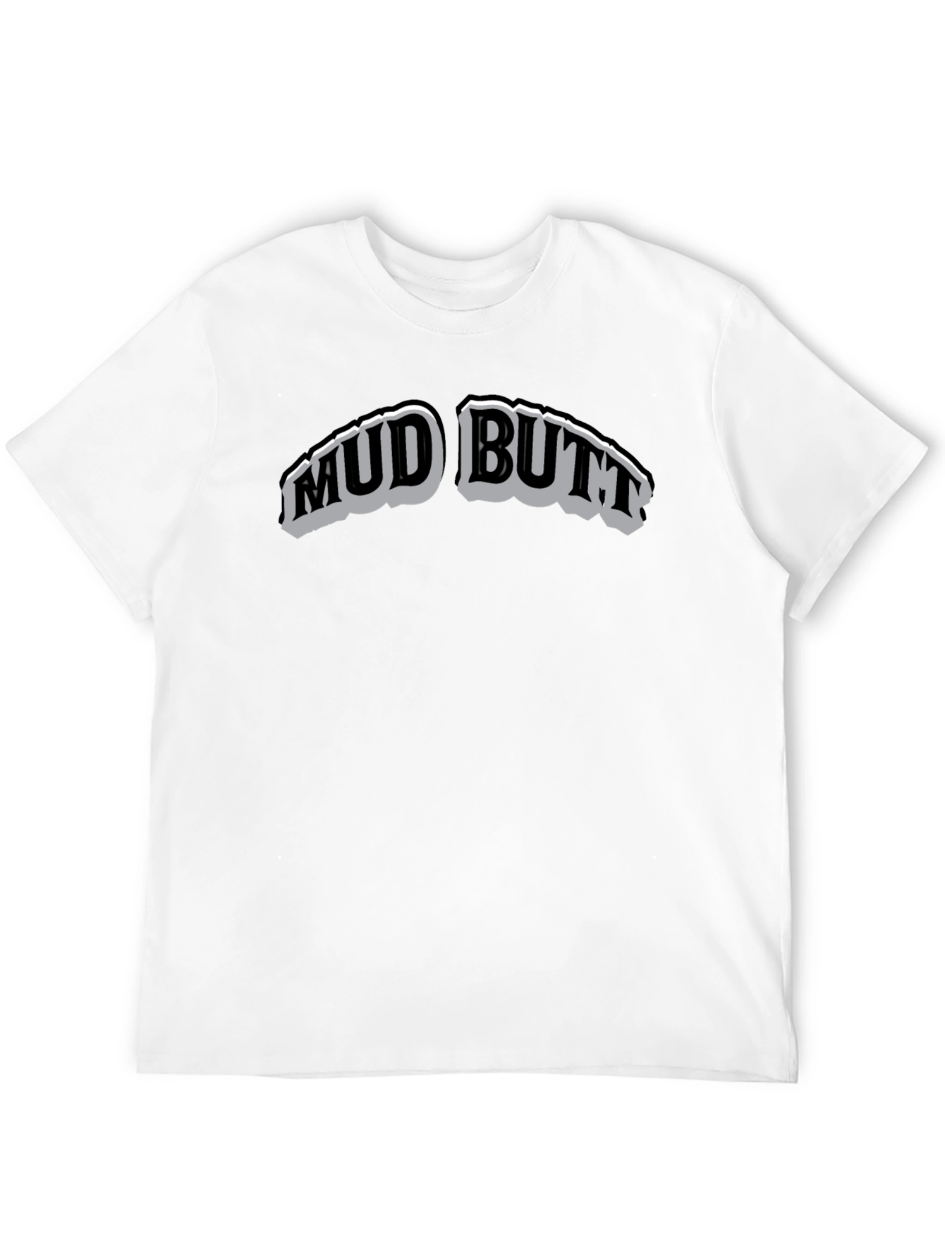 Mud Butt Graphic T-Shirt - Crew Neck