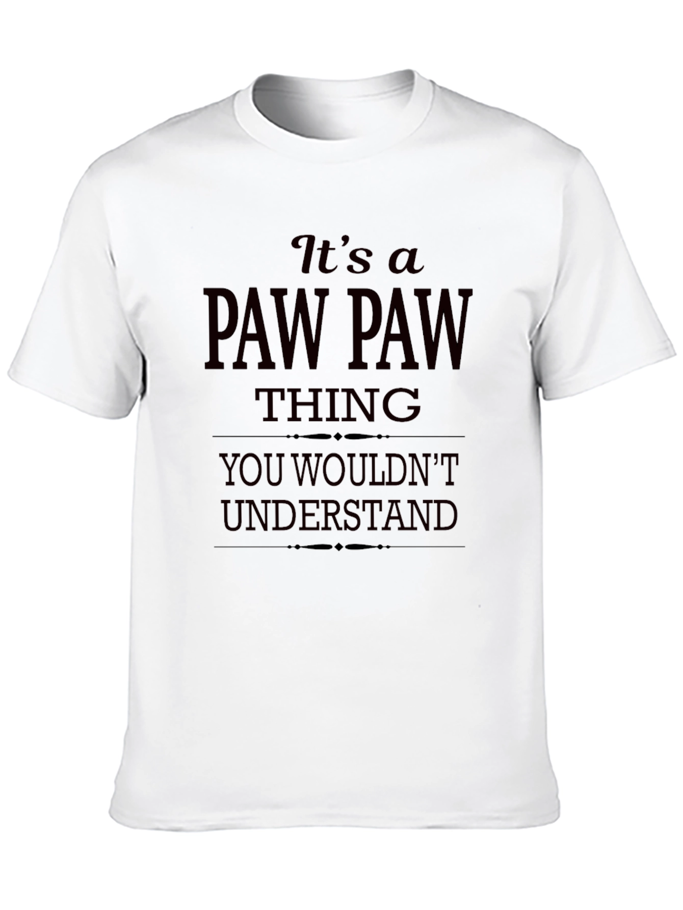 Its a Paw Paw Thing Graphic T-Shirt