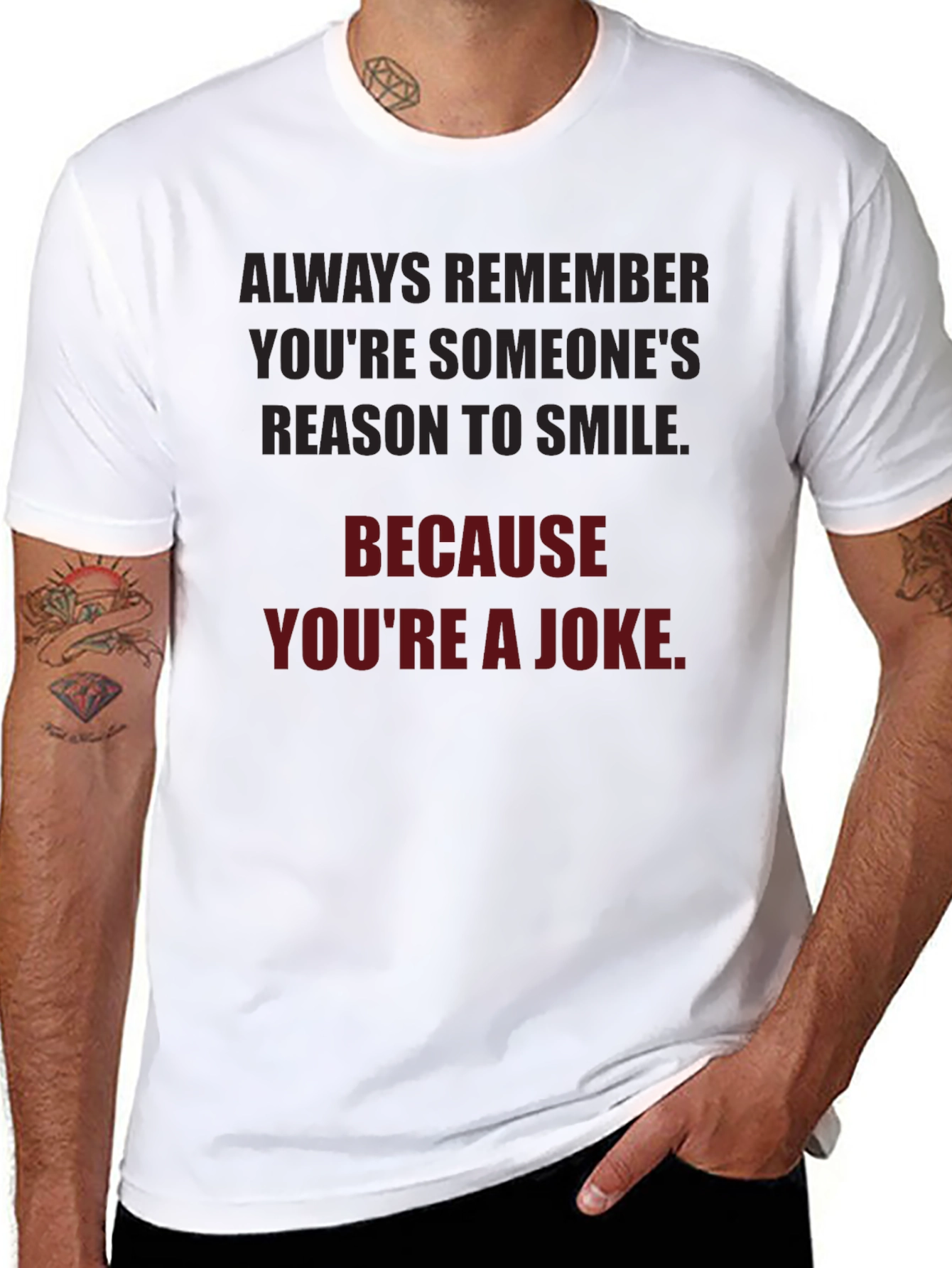 Humorous T-Shirt: Someones Reason to Smile