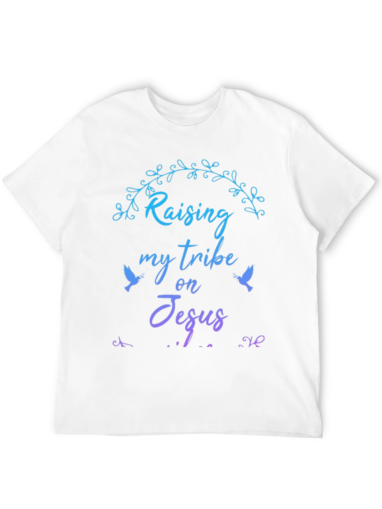 Raising My Tribe on Jesus Graphic Tee