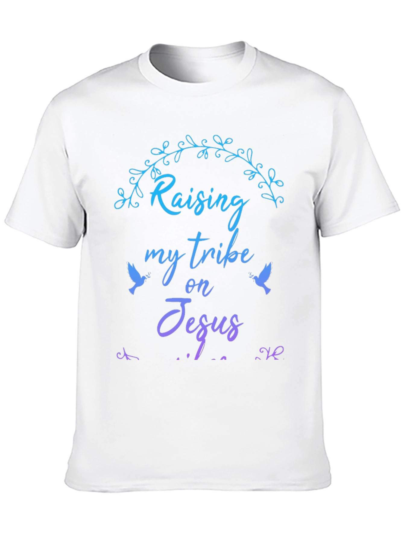 Raising My Tribe on Jesus Graphic Tee
