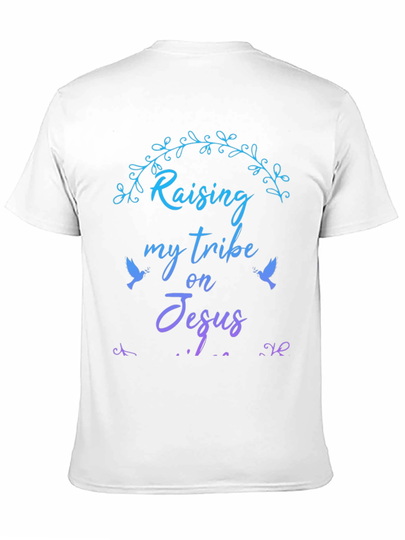 Raising My Tribe on Jesus Graphic Tee