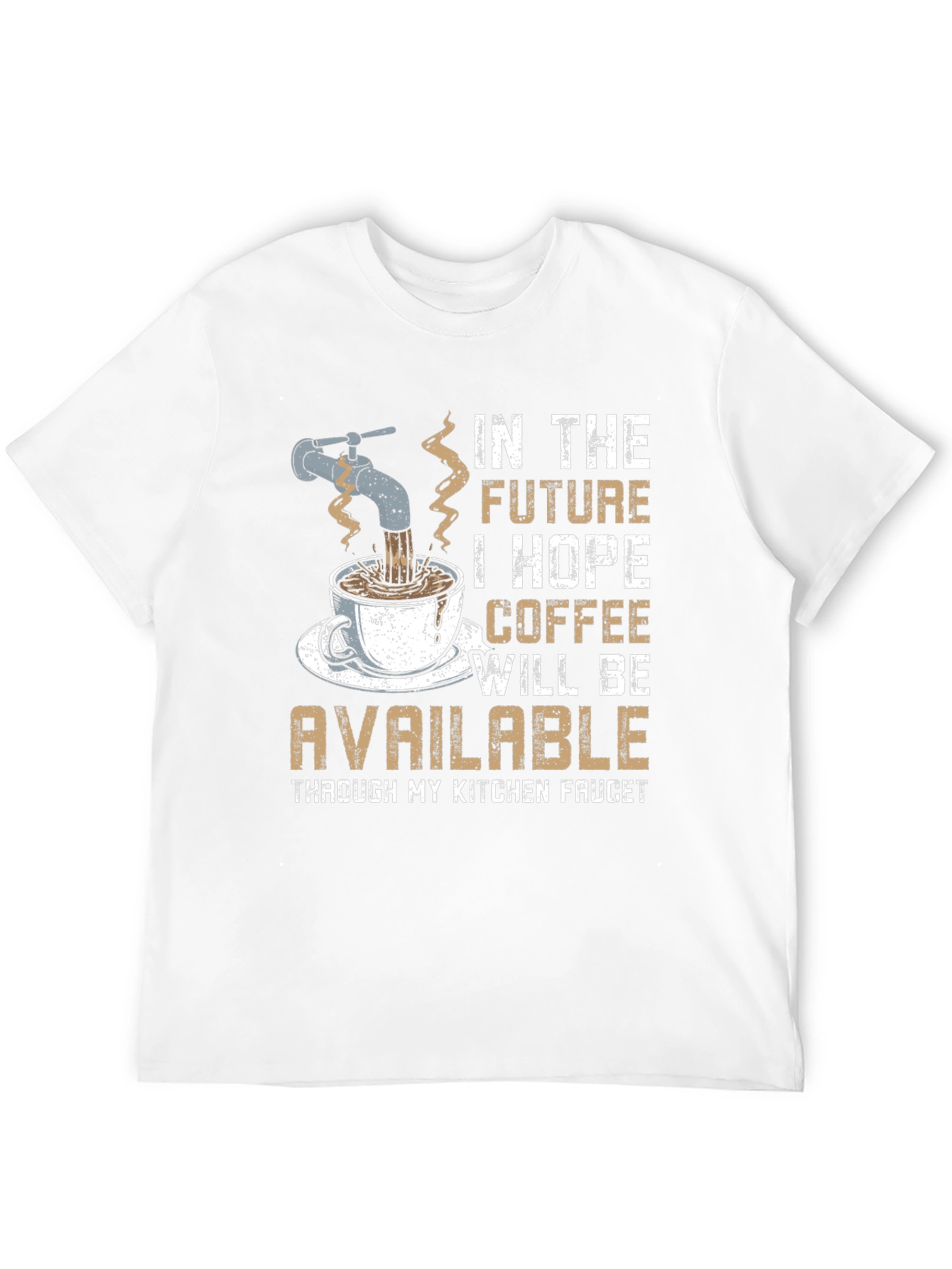 Funny Coffee T-Shirt: Kitchen Faucet Design