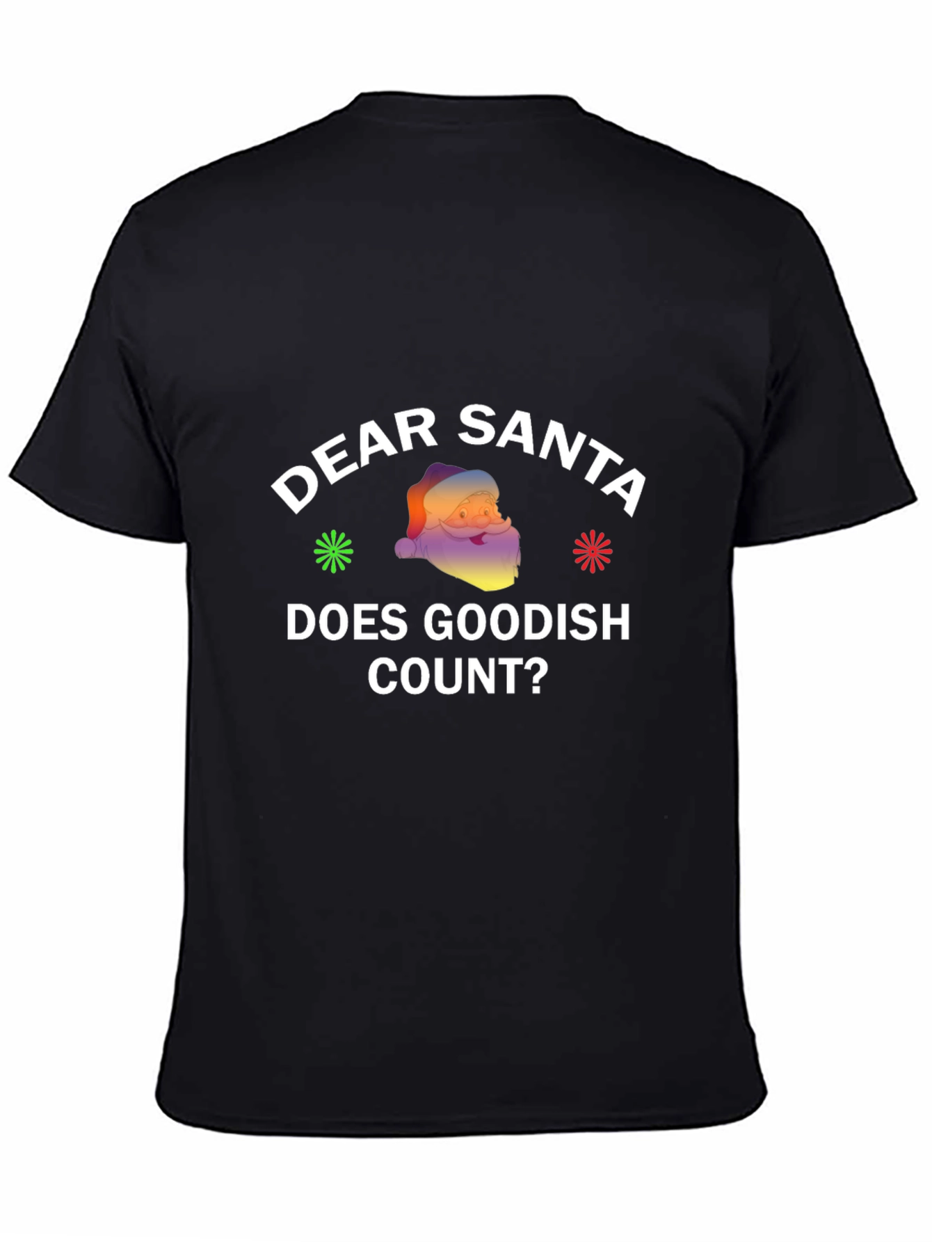 Dear Santa Goodish Funny Christmas T-Shirt