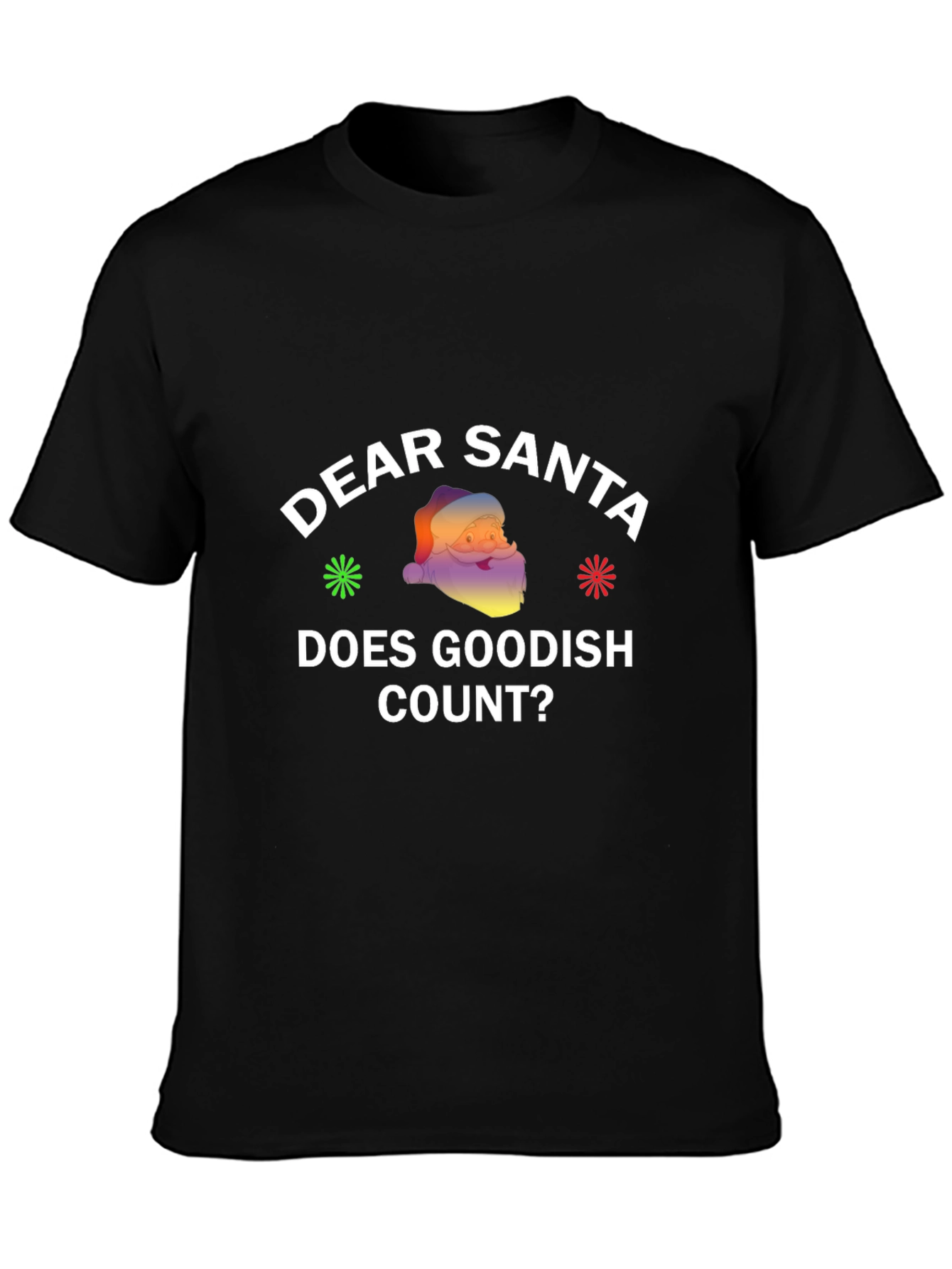 Dear Santa Goodish Funny Christmas T-Shirt