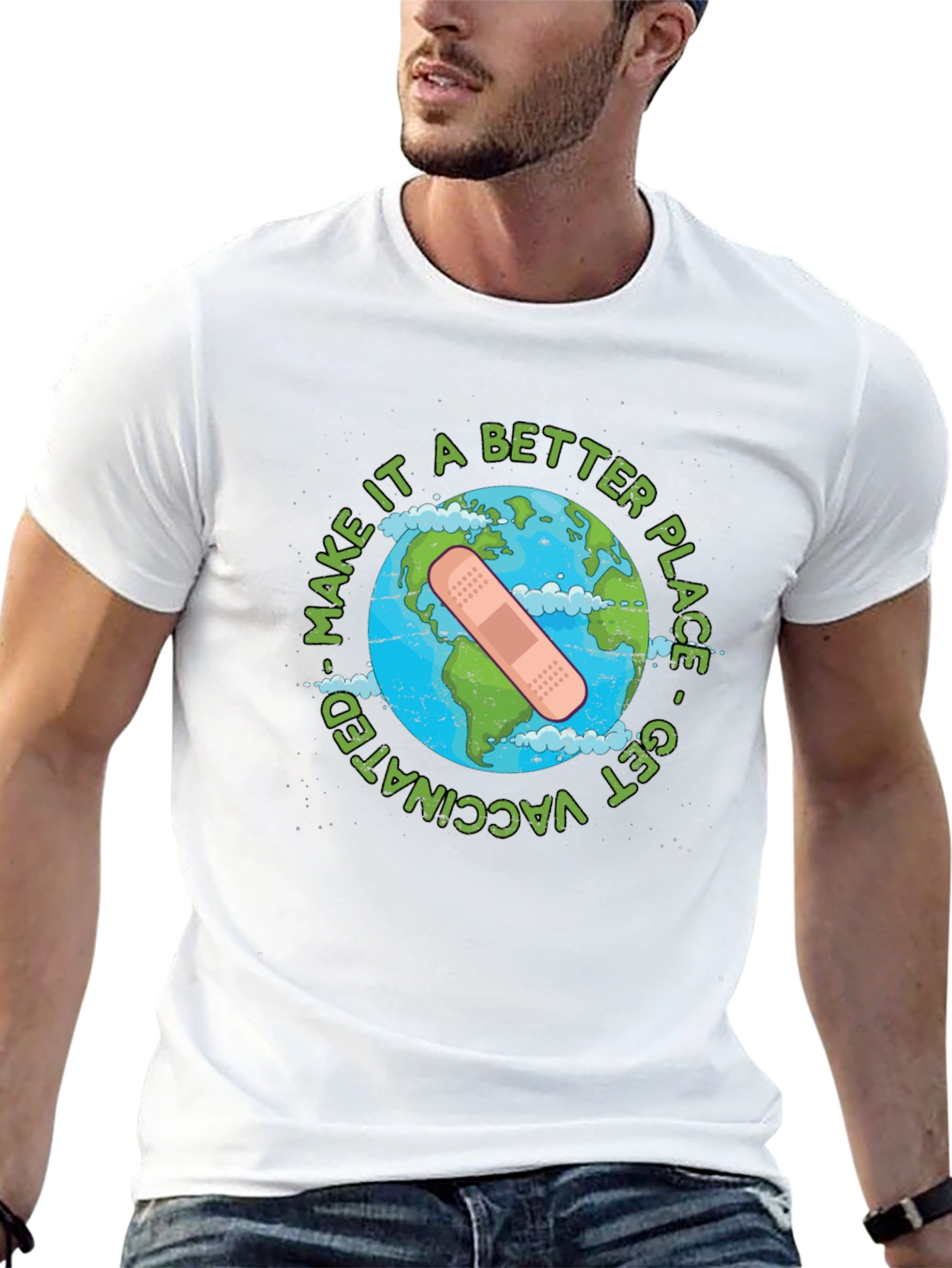 Make It A Better Place Get Vaccinated T-Shirt