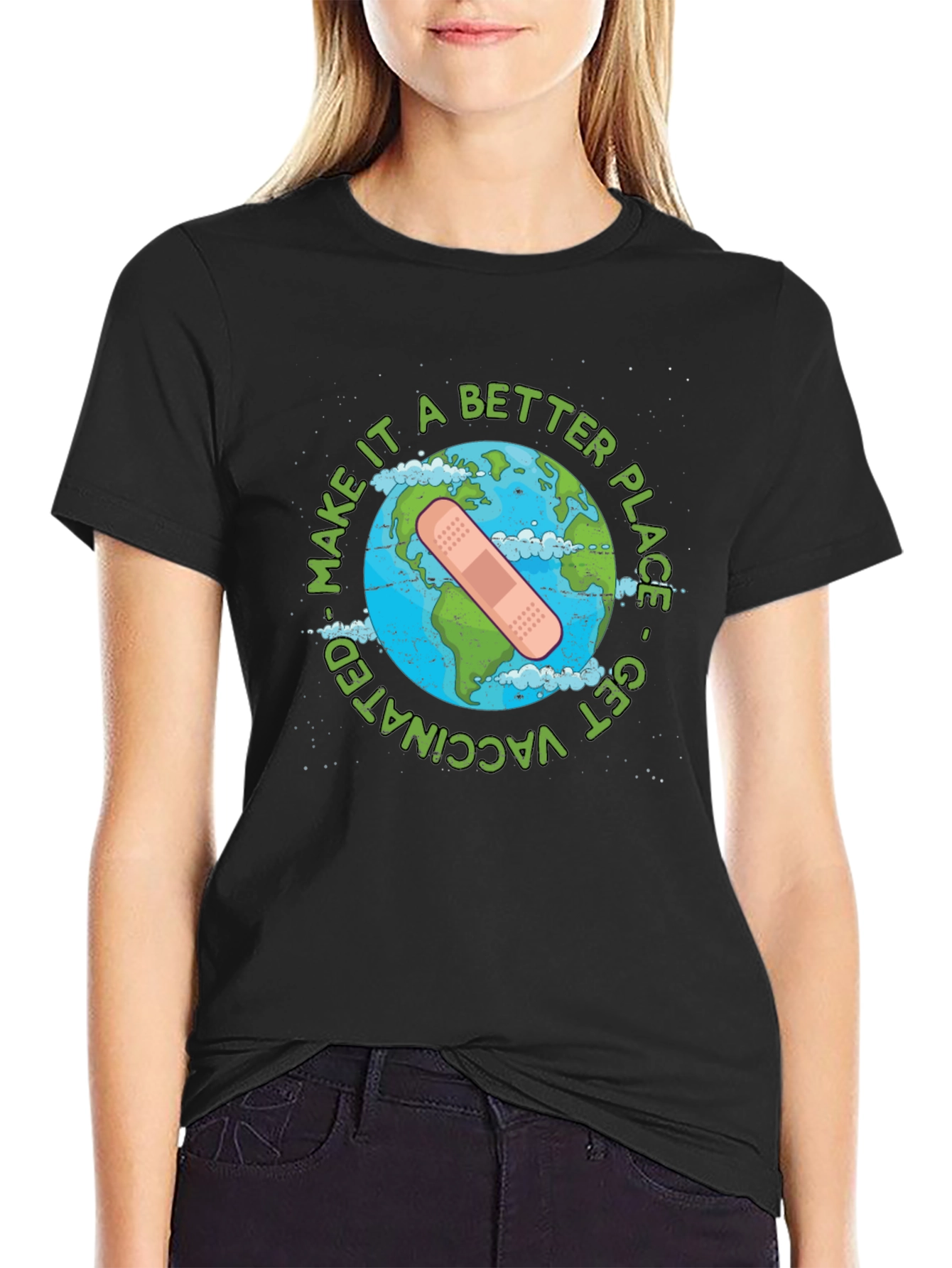Make It A Better Place Get Vaccinated T-Shirt