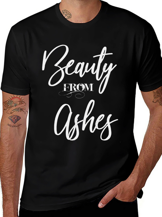 Beauty From Ashes Graphic Tee