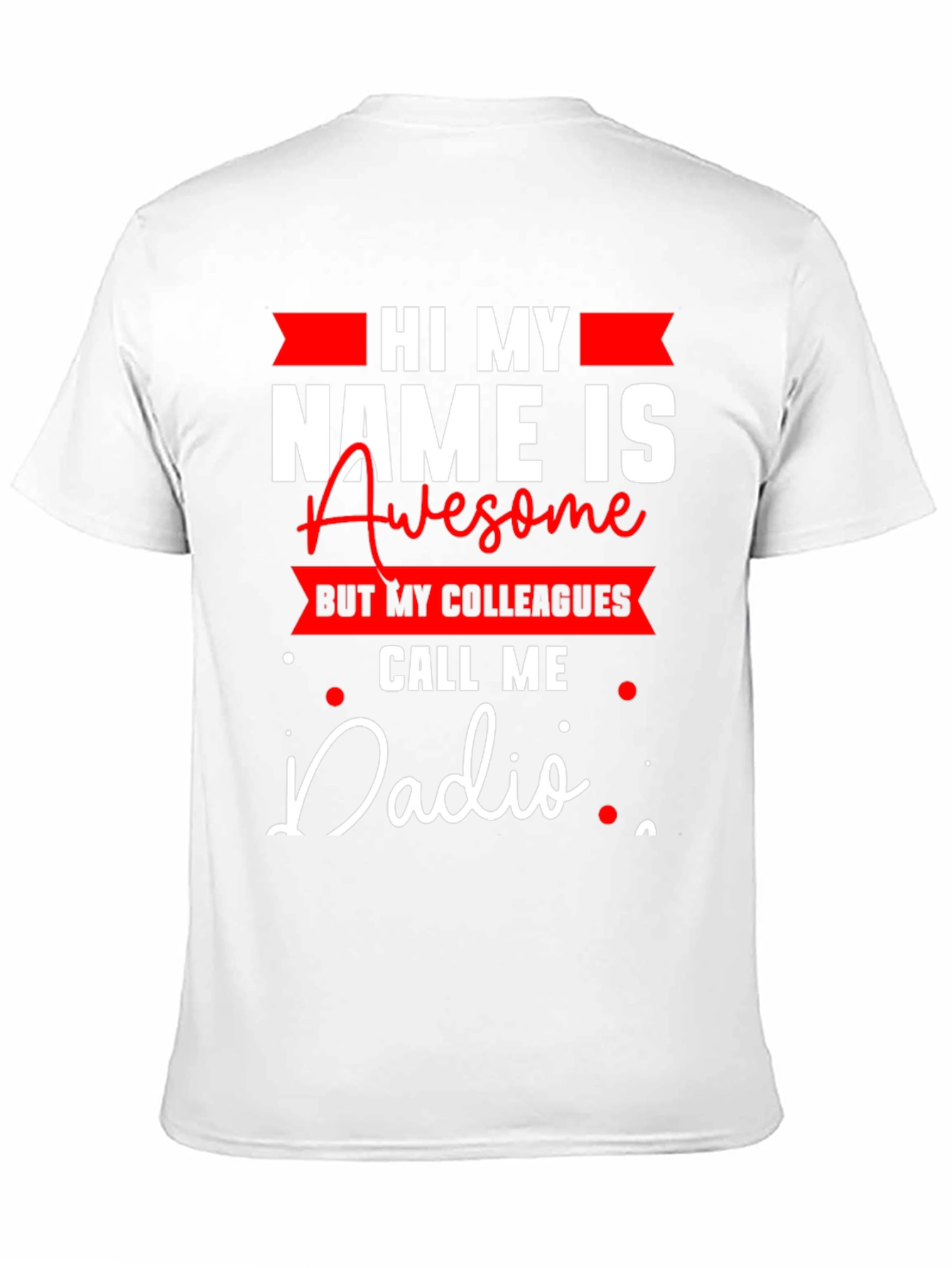Funny Dadio T-Shirt - Great Gift for Dads