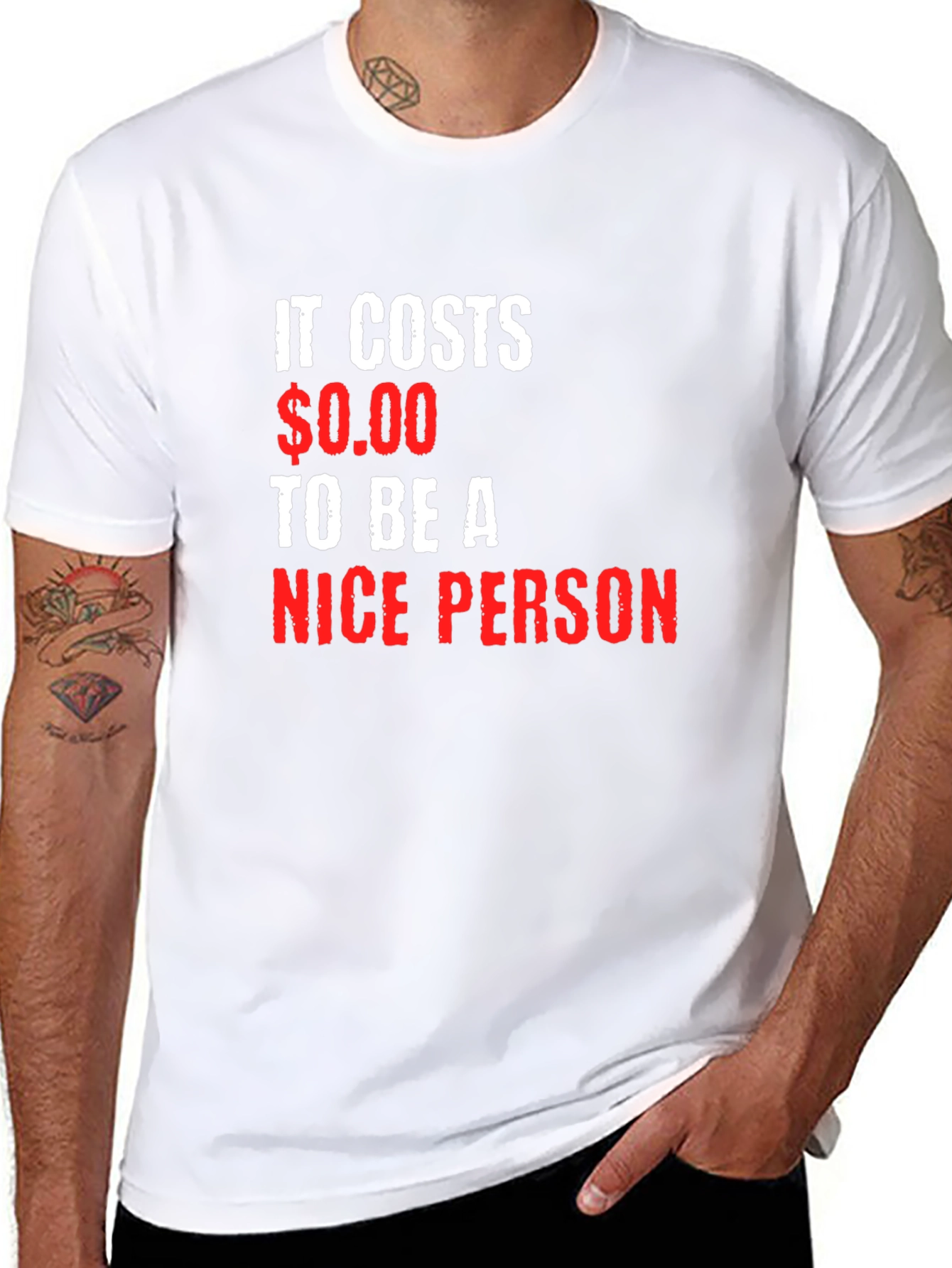 It Costs $0.00 to be a Nice Person T-Shirt