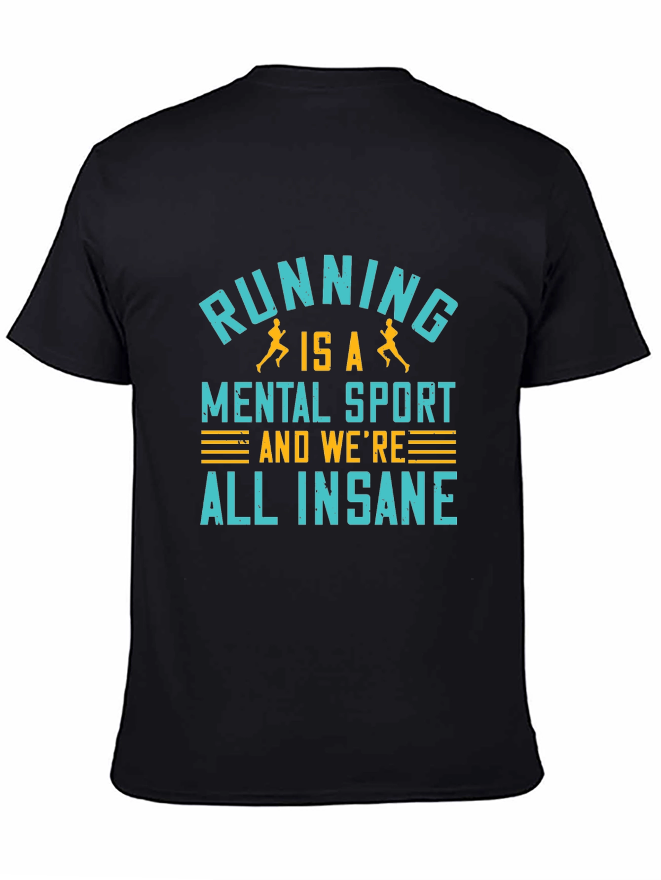 Running is a Mental Sport Graphic Tee