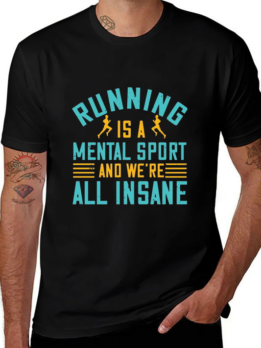 Running is a Mental Sport Graphic Tee