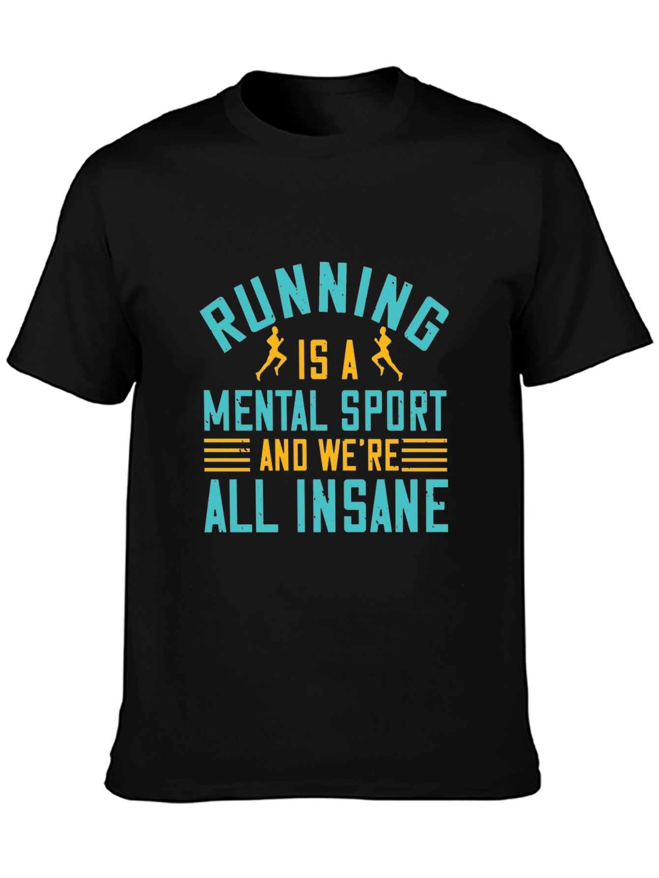 Running is a Mental Sport Graphic Tee