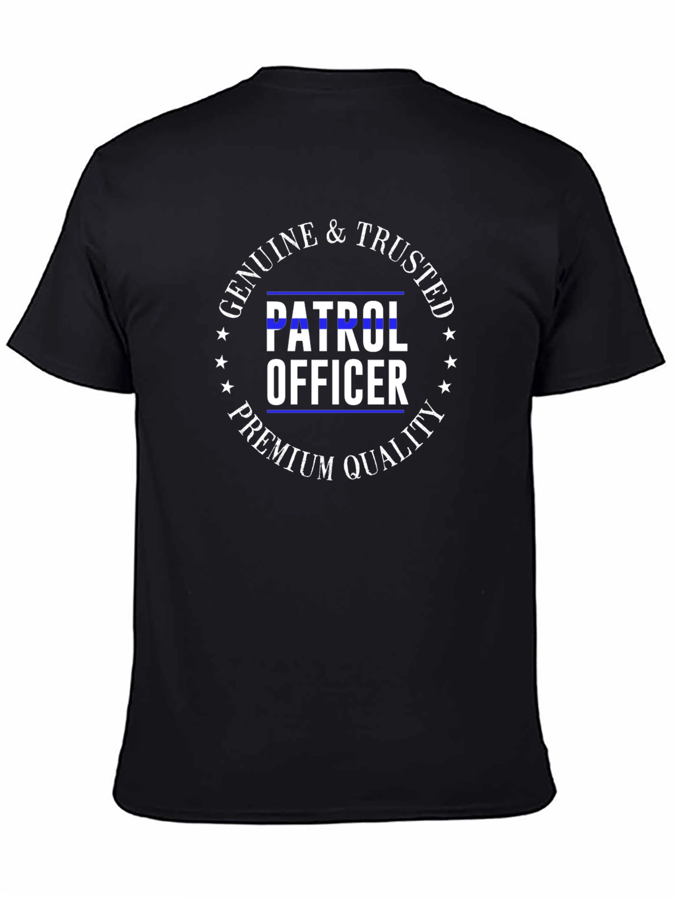 Genuine & Trusted Patrol Officer Premium Quality T-Shirt