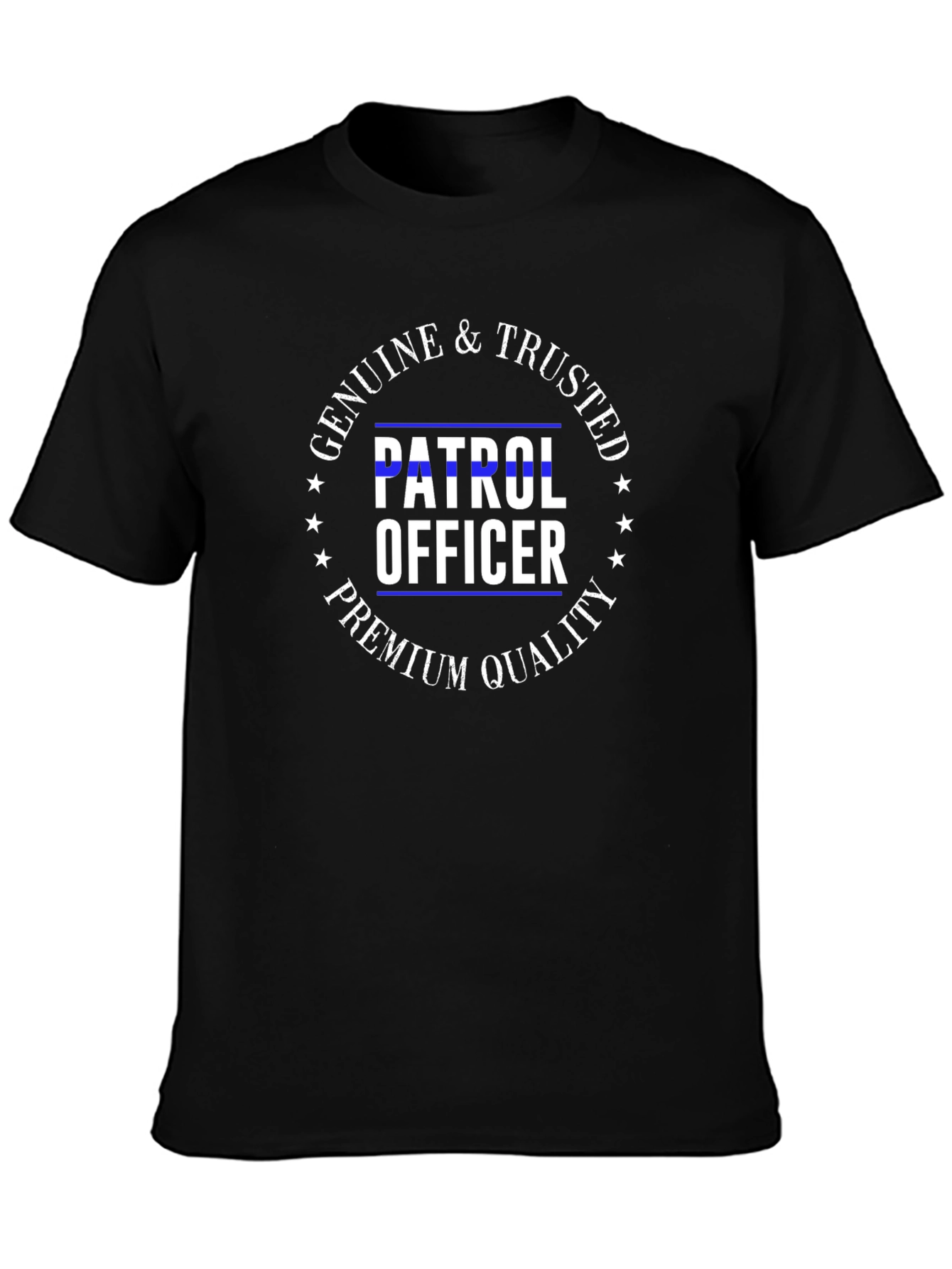Genuine & Trusted Patrol Officer Premium Quality T-Shirt