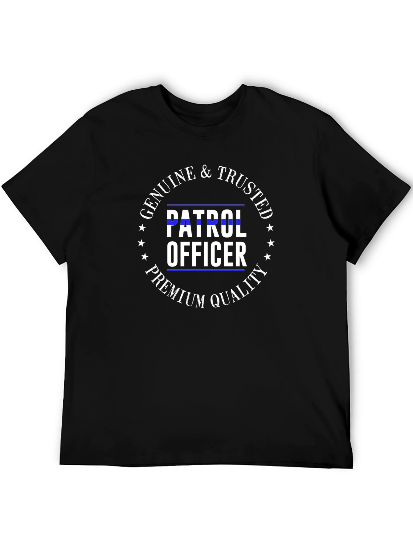 Genuine & Trusted Patrol Officer Premium Quality T-Shirt