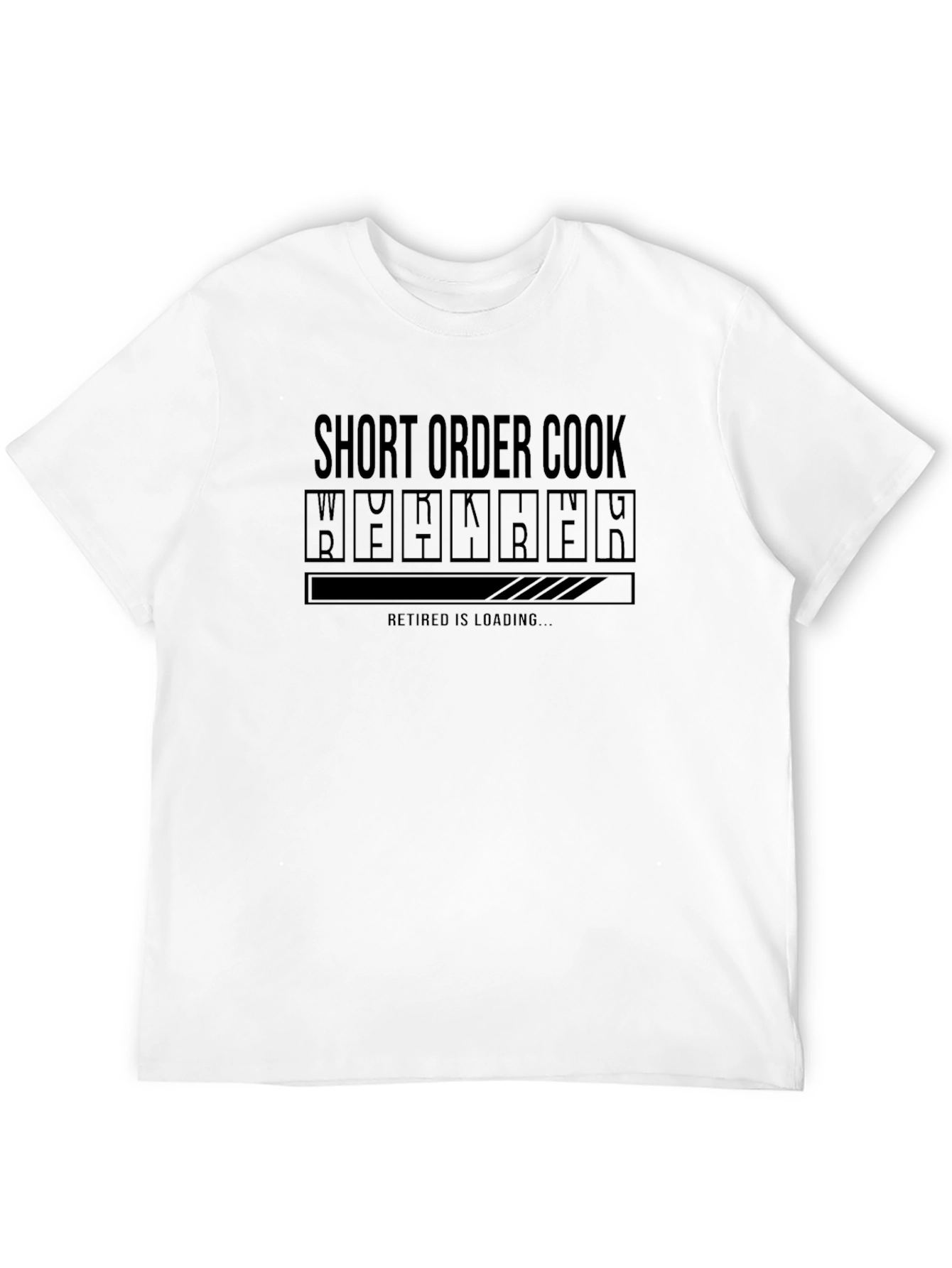 Short Order Cook Retirement Loading T-Shirt