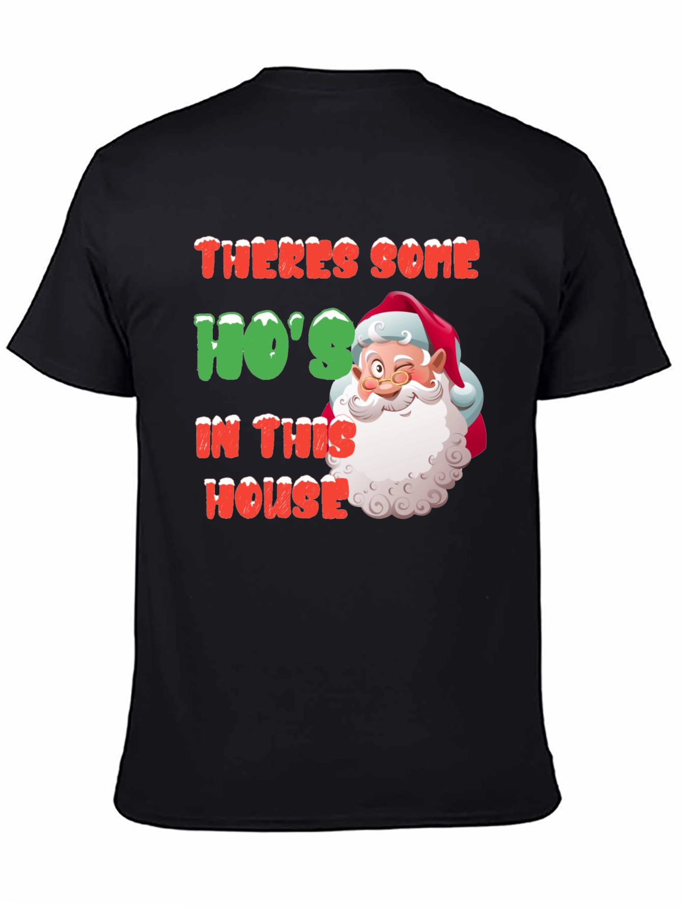 Funny Santa Hos In This House Christmas T-Shirt
