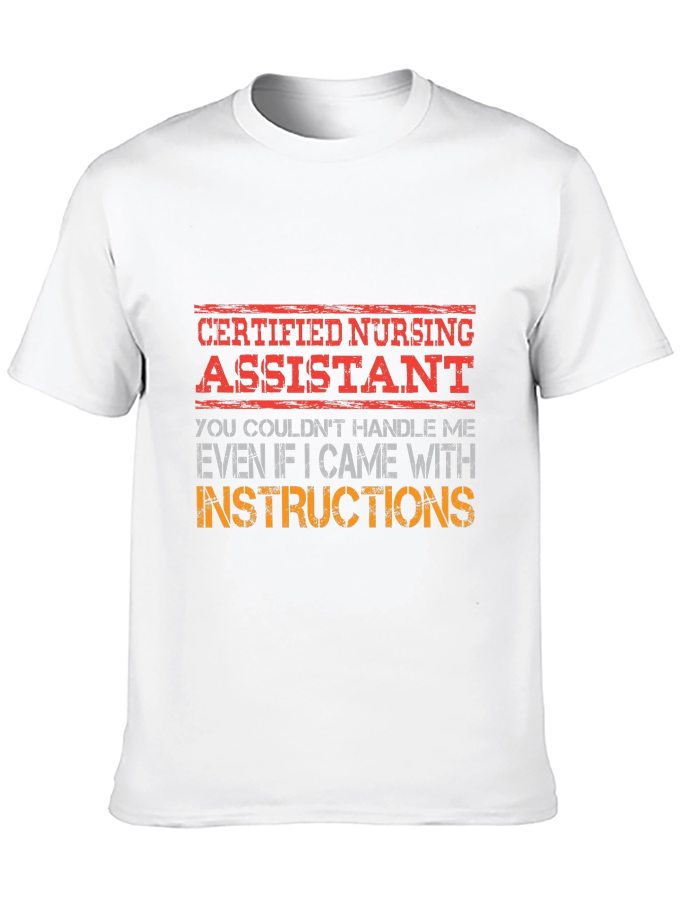 Certified Nursing Assistant T-Shirt Funny