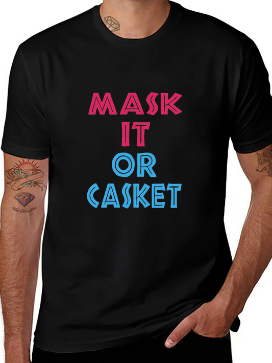Mask It Or Casket Tee