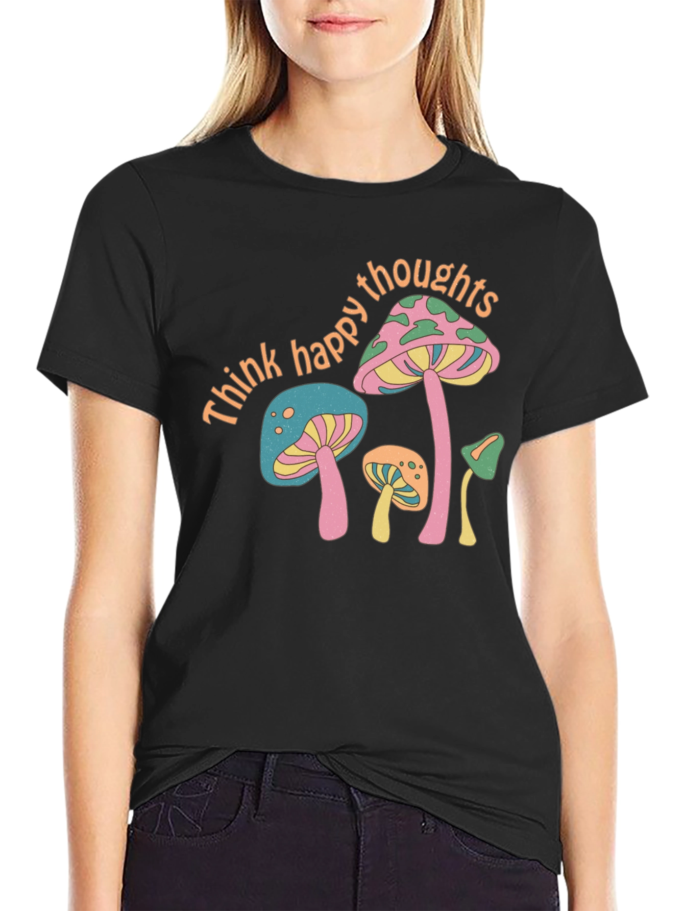 Think Happy Thoughts Mushroom T-Shirt
