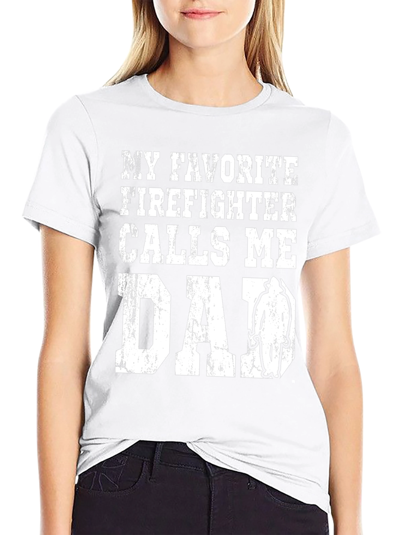 My Favorite Firefighter Calls Me Dad Graphic Tee