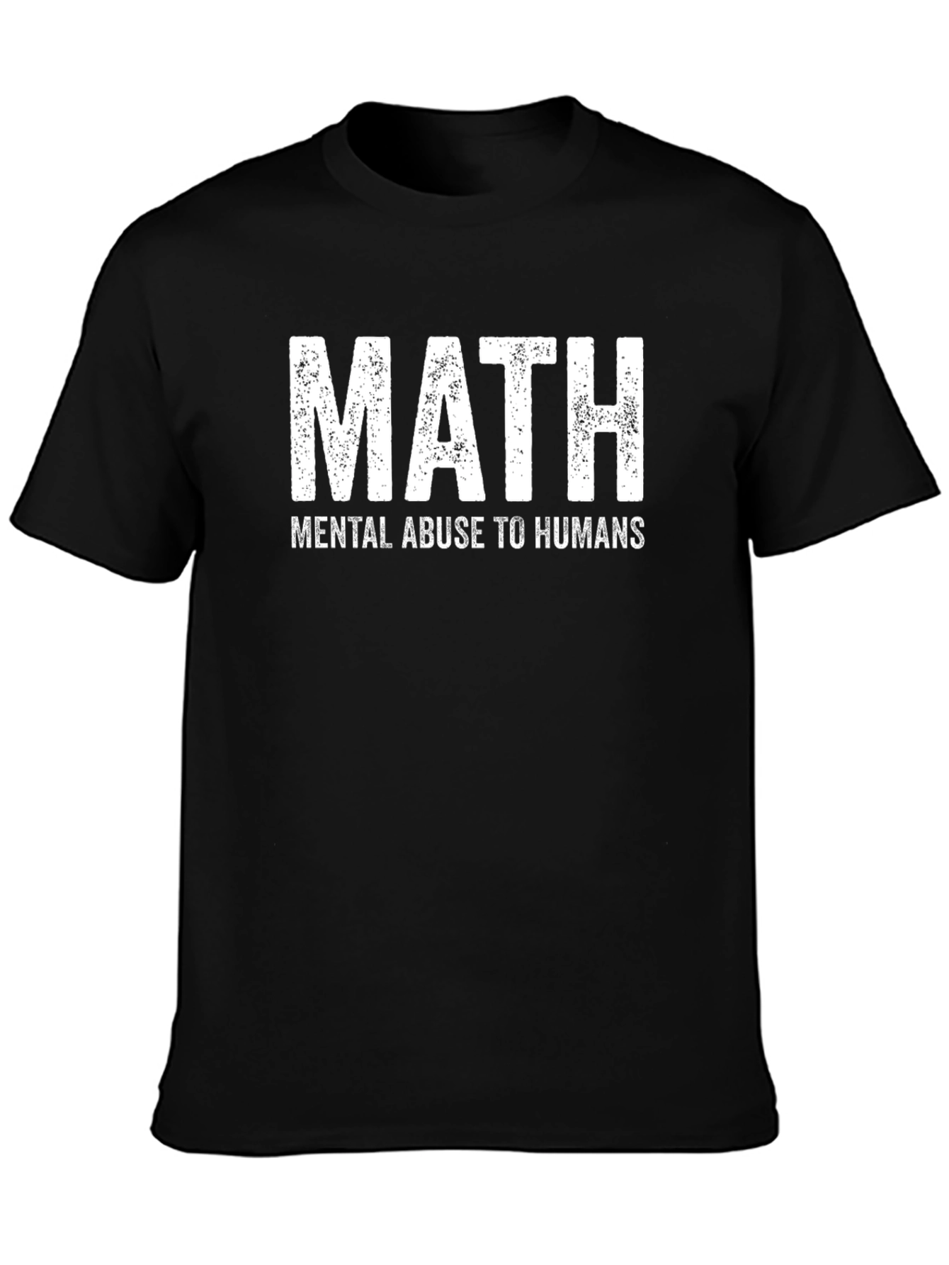 Math Mental Abuse T-Shirt