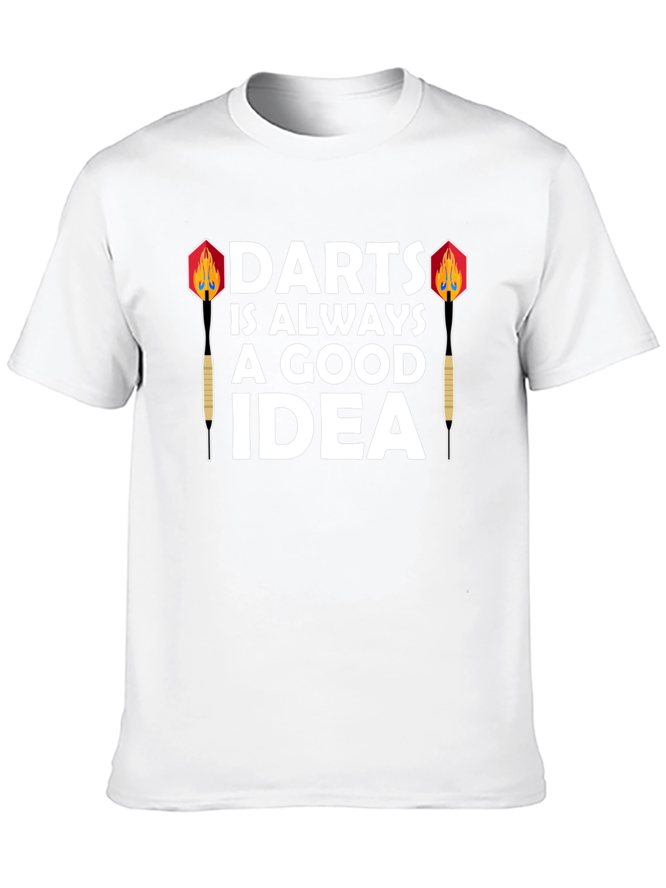 Darts is Always a Good Idea Graphic Tee