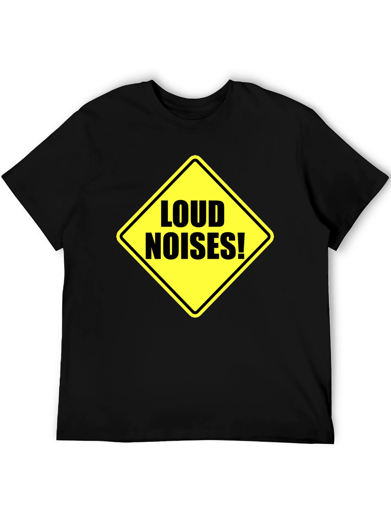 Loud Noises Warning Sign T-Shirt - Black