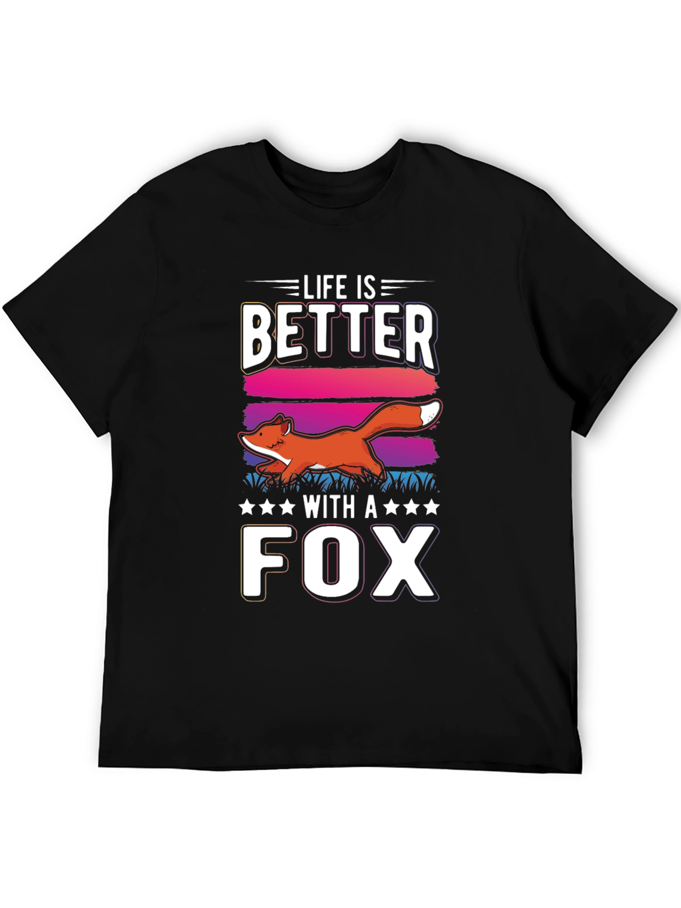 Life is Better with a Fox T-Shirt