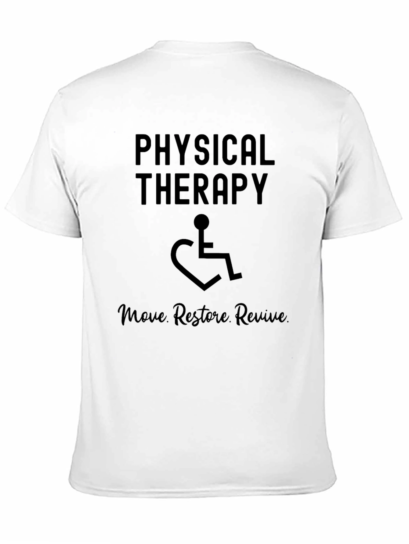 Physical Therapy Move Restore Revive Black T-Shirt