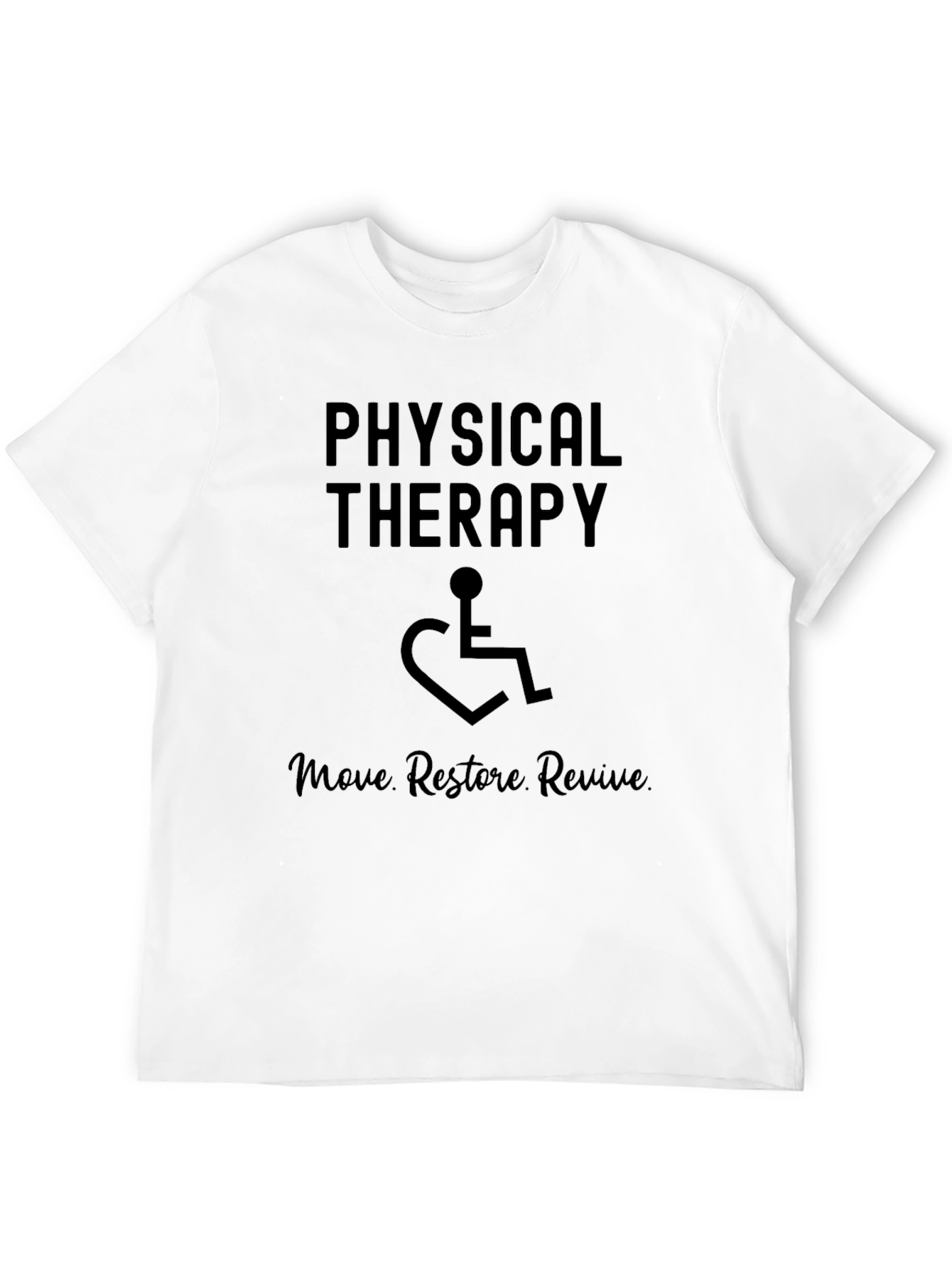 Physical Therapy Move Restore Revive Black T-Shirt