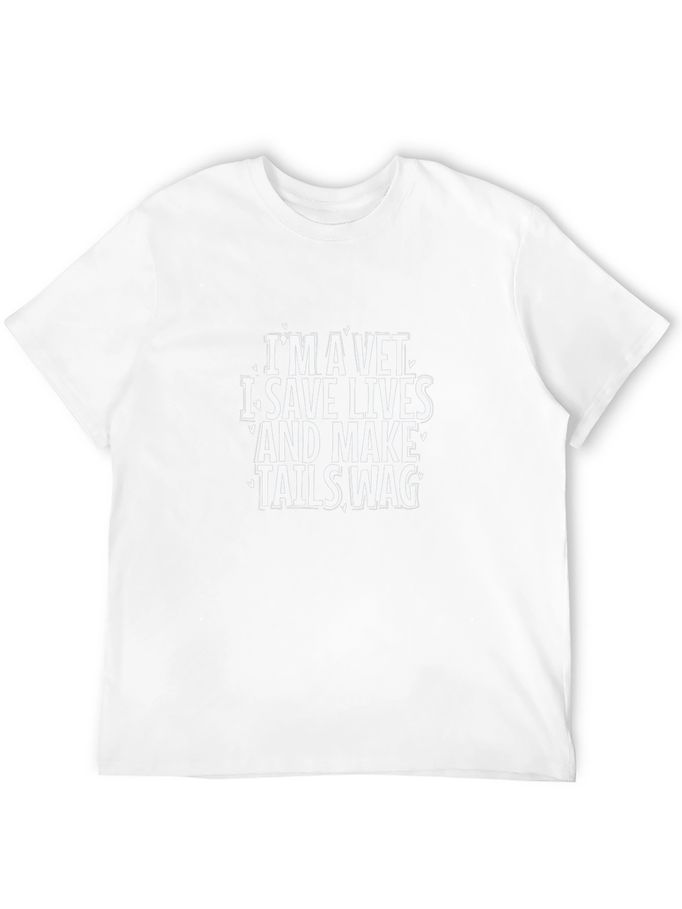 Vet T-Shirt - Save Lives and Make Tails Wag