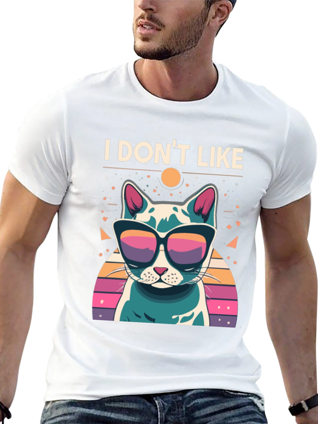 I Dont Like T-Shirt - Cool Cat with Sunglasses