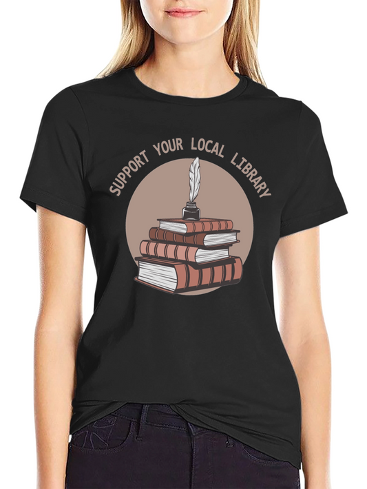 Support Your Local Library Graphic Tee