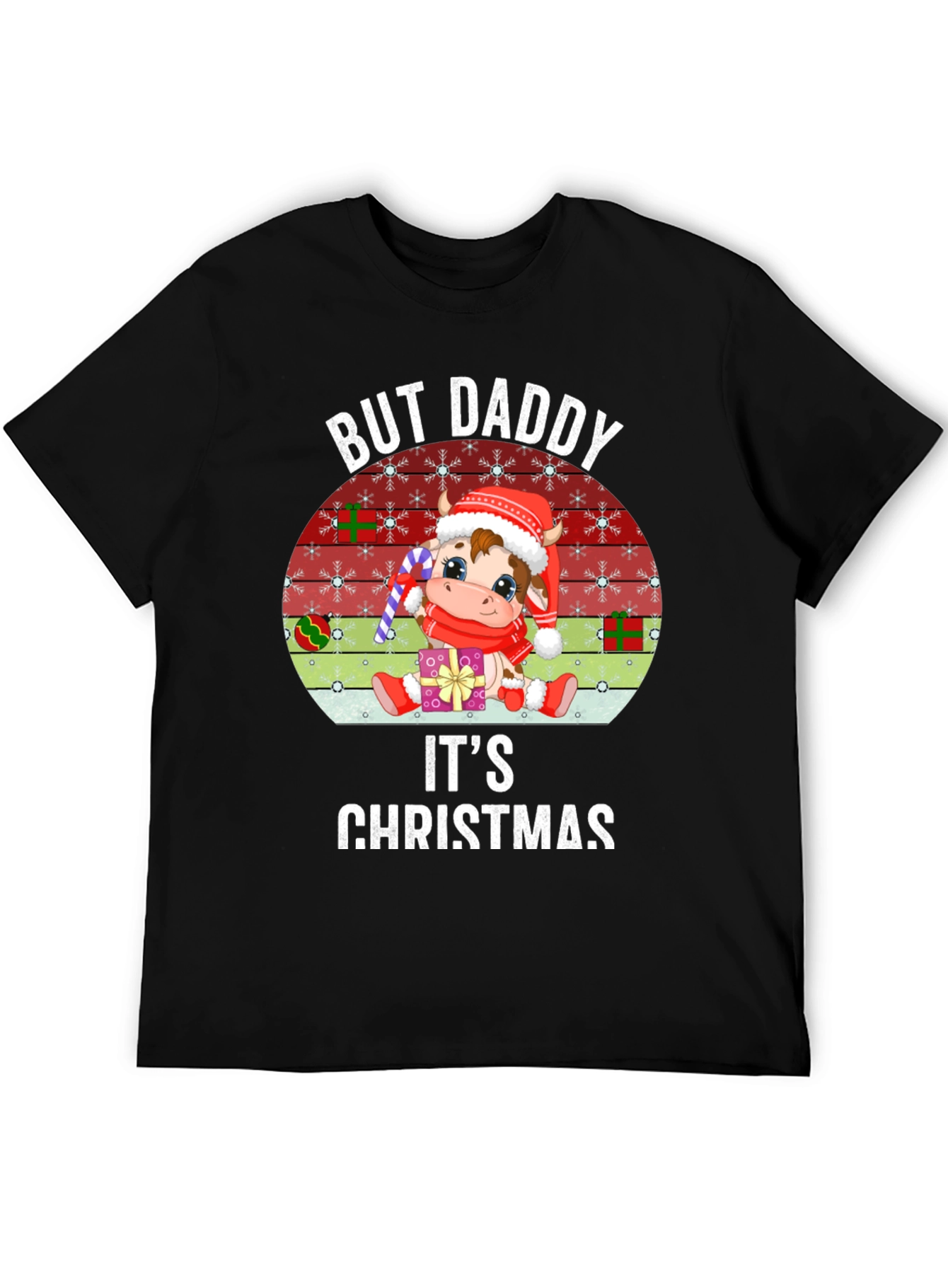 But Daddy Its Christmas T-Shirt